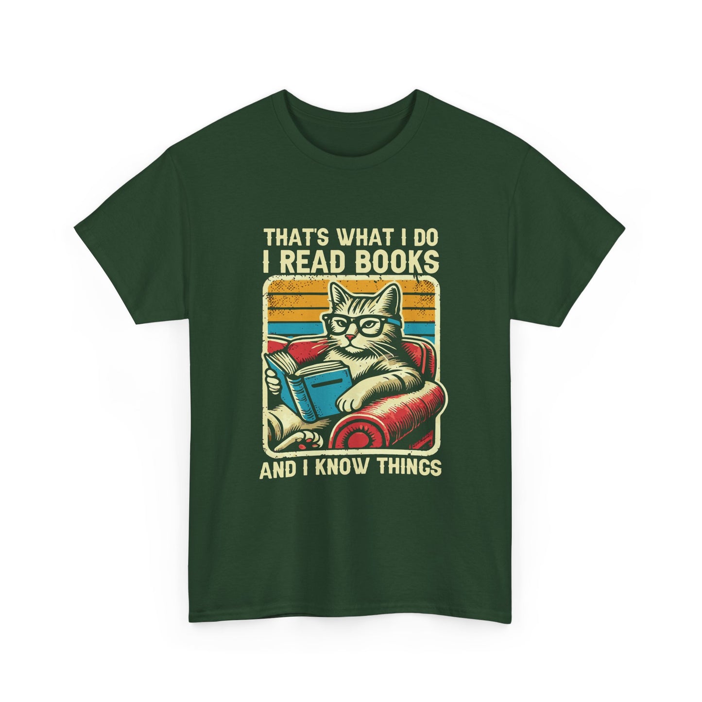 Reading Cat T-Shirt – "That's What I Do, I Read Books and I Know Things"