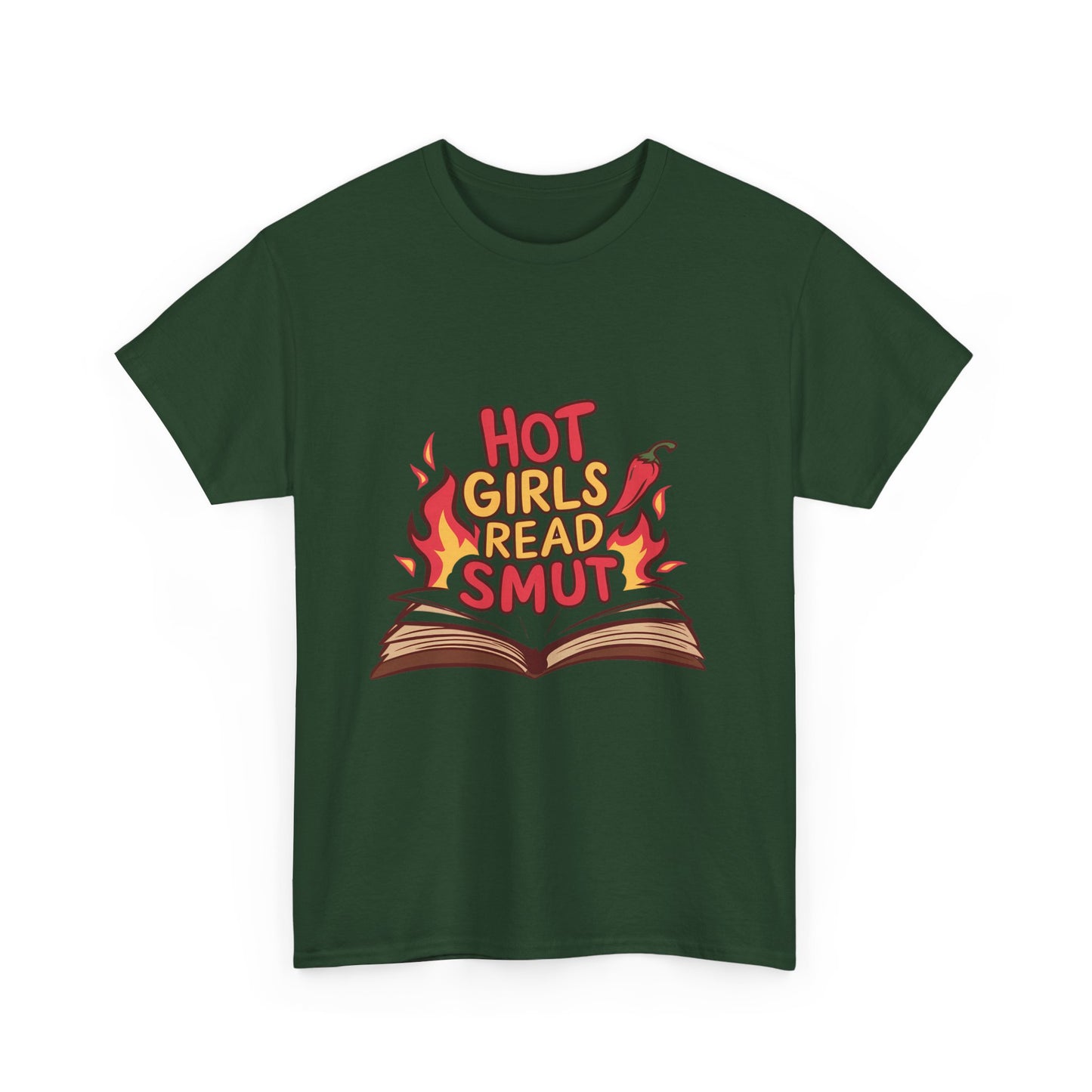T-Shirt — "Hot Girls Read Smut" Graphic Tee (Book Lover Feminist Gift)