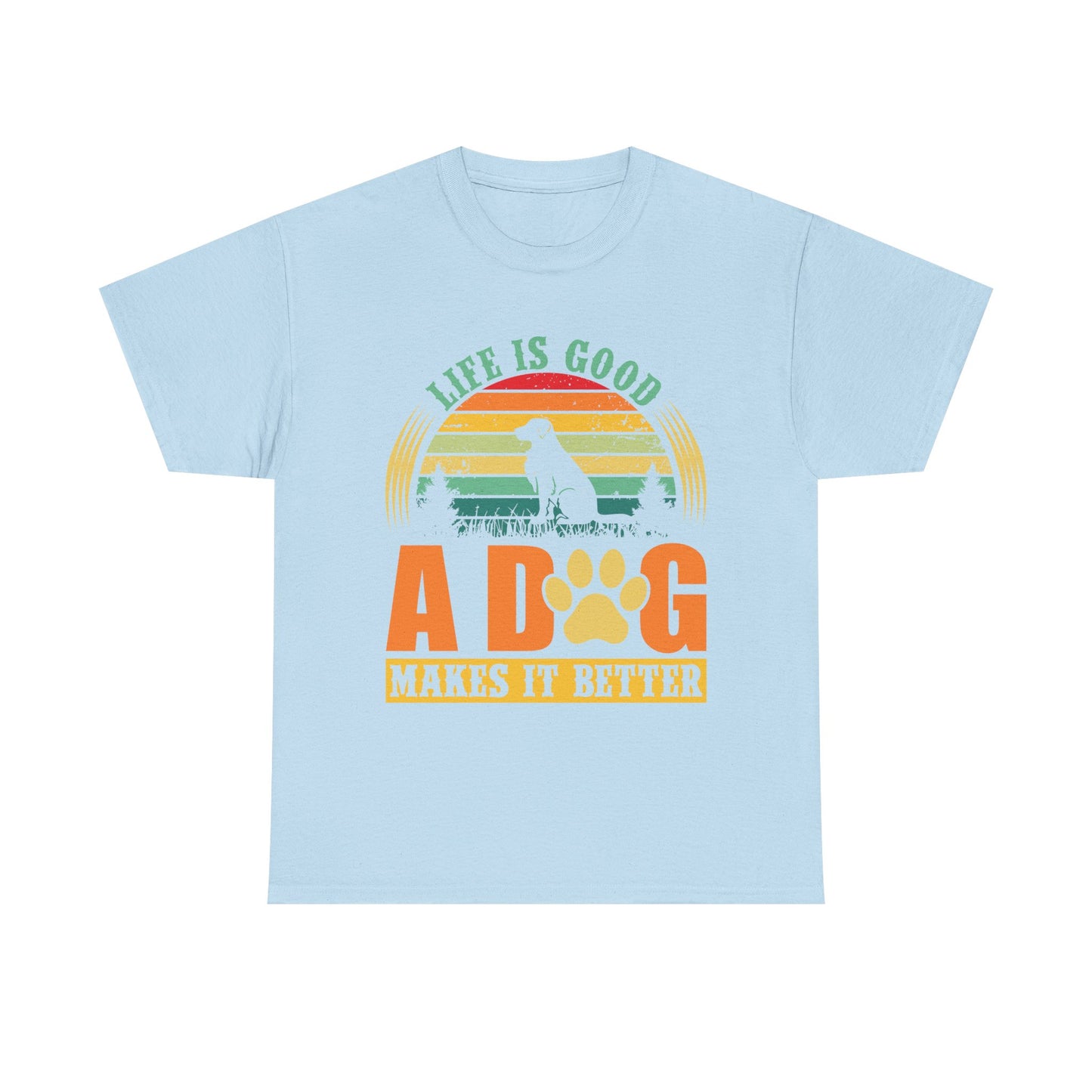 Dog Lover T-Shirt – "Life Is Good, A Dog Makes It Better" Retro Paw Tee