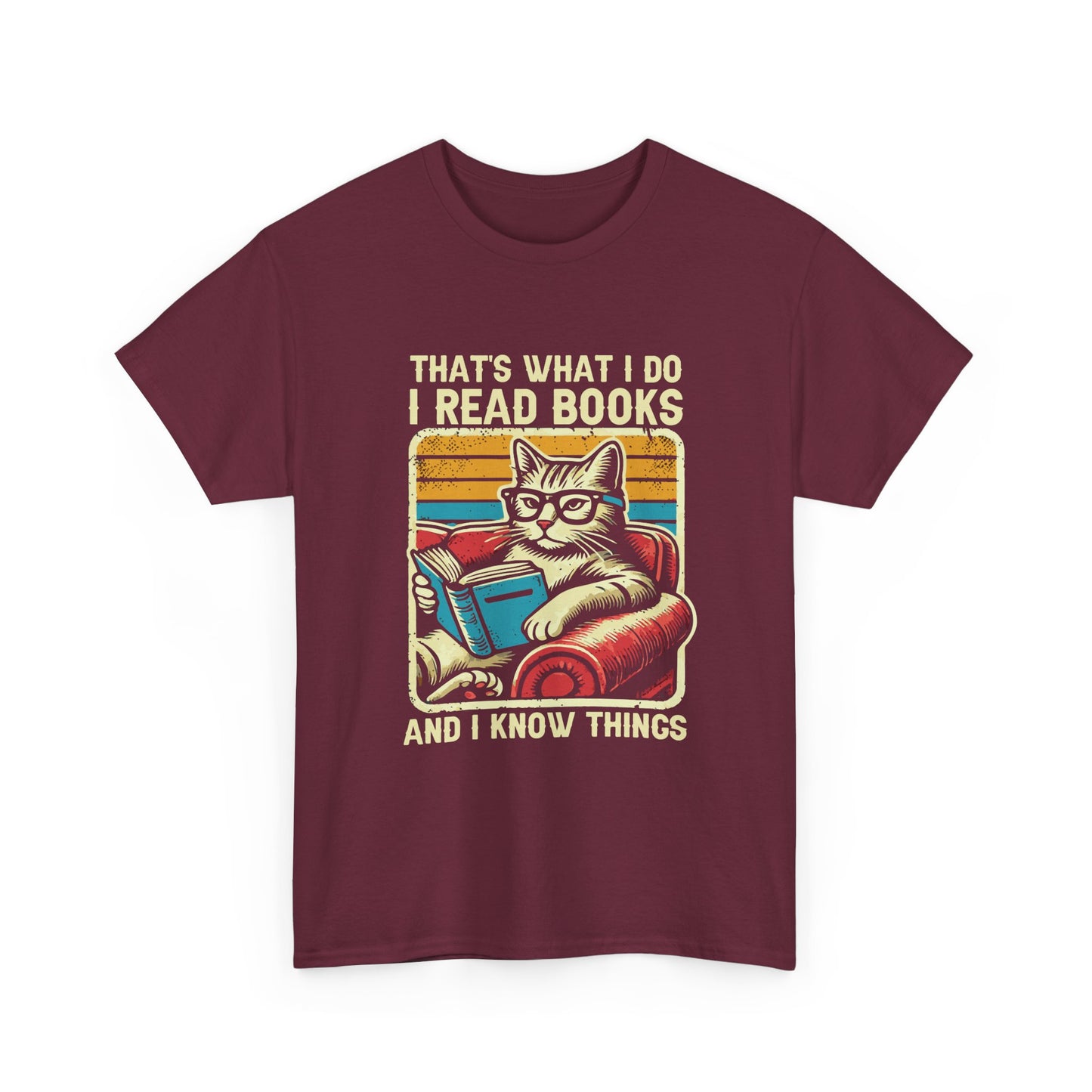 Reading Cat T-Shirt – "That's What I Do, I Read Books and I Know Things"