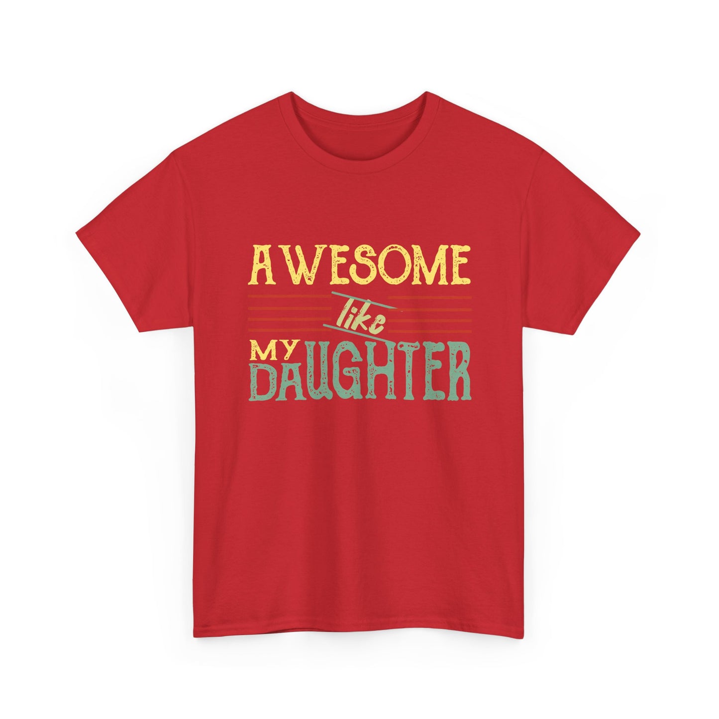 Awesome Like My Daughter T-Shirt — Cute Pastel Mom/Dad Gift