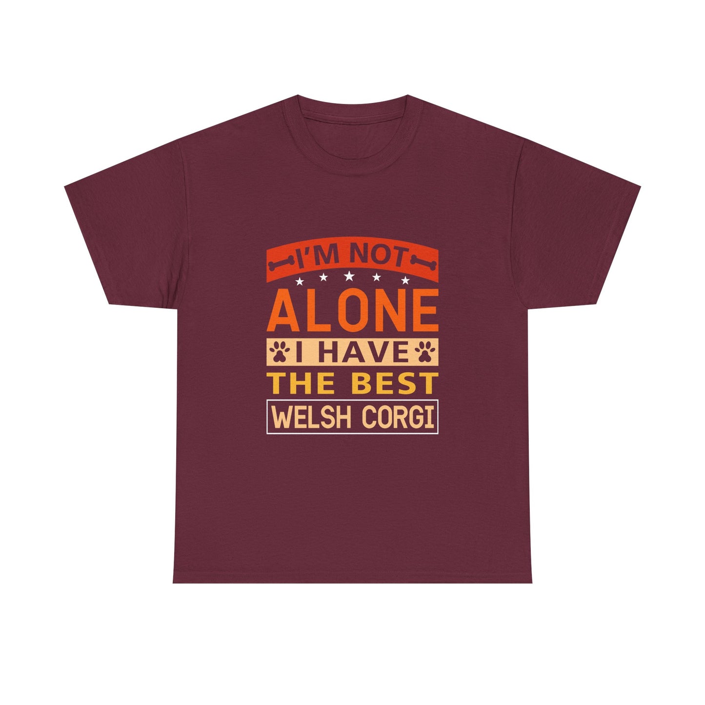 Welsh Corgi T-Shirt – "I'm Not Alone I Have The Best Welsh Corgi" Dog Lover Tee