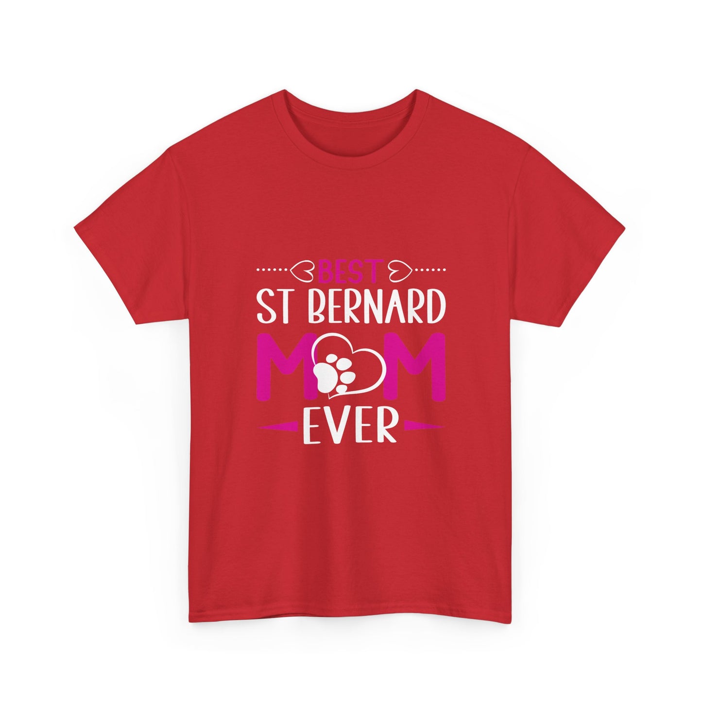 St. Bernard Mom T-Shirt — "Best St Bernard Mom Ever" Pet Lover Tee