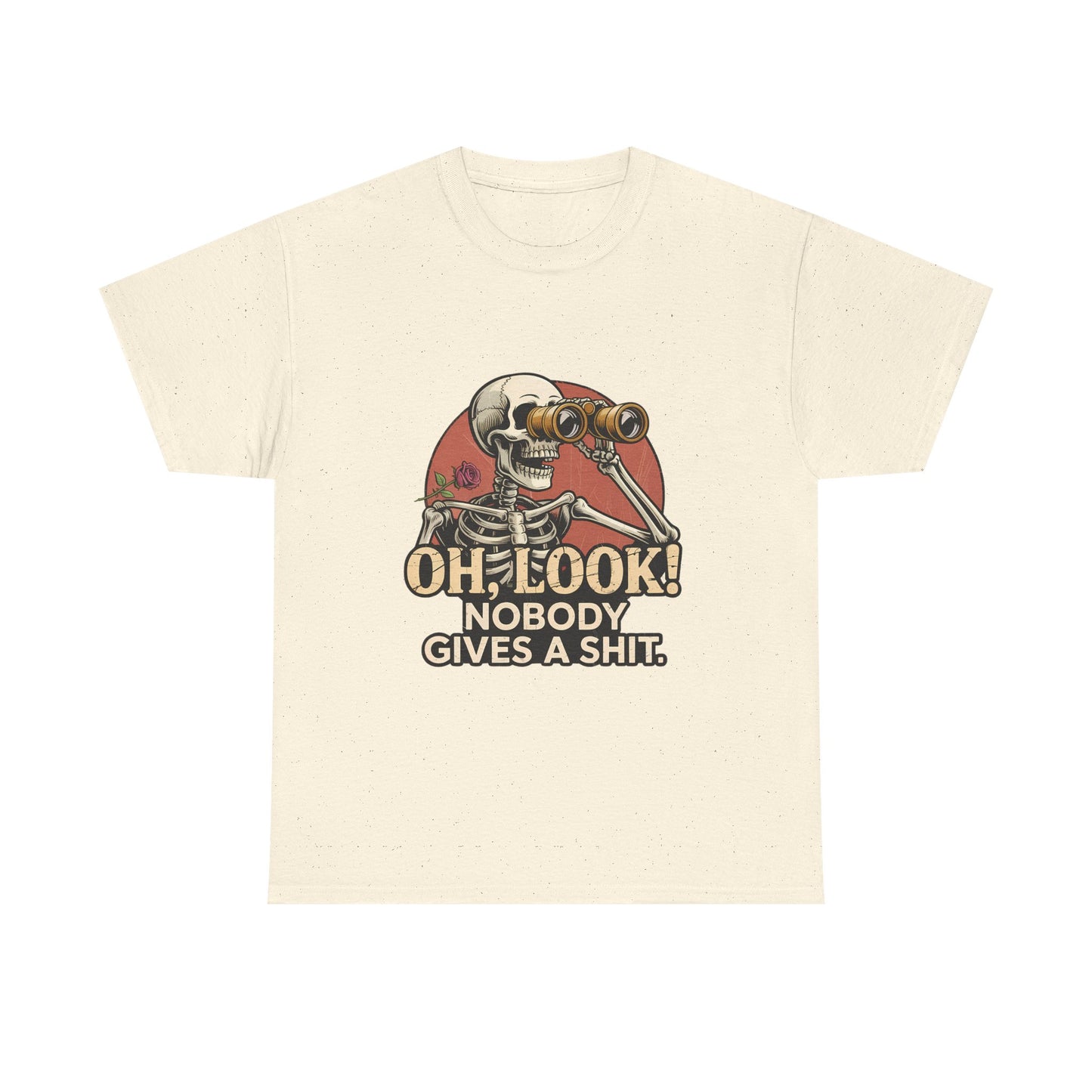 Skull Binoculars Tee — "Oh, Look! Nobody Gives a Shit." Graphic T-Shirt