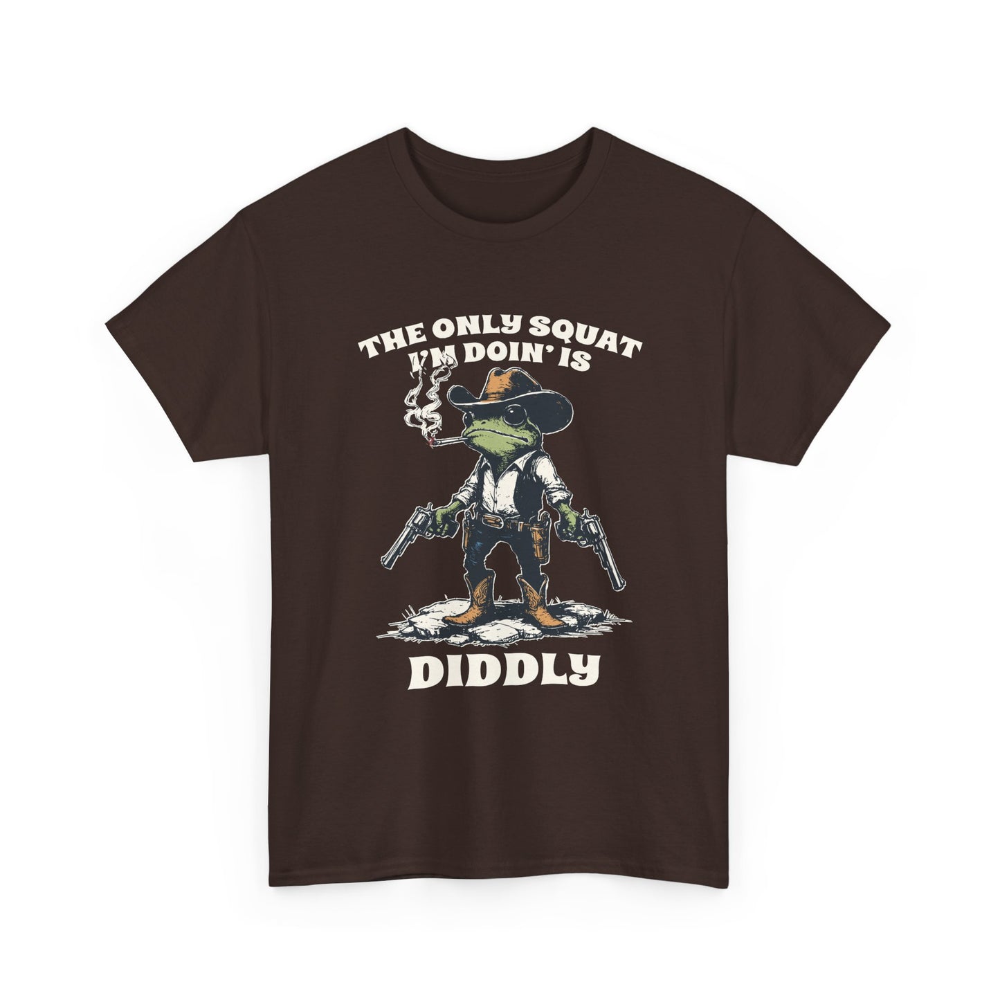 T-Shirt - 'The Only Squat I'm Doin' Is Diddly' Funny Frog Cowboy Graphic Tee