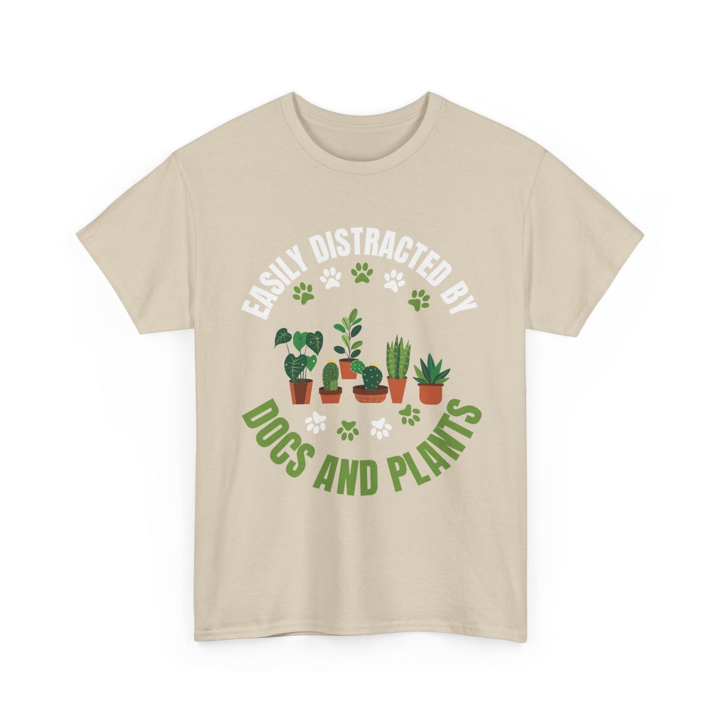 T‑Shirt — "Easily Distracted by Dogs and Plants" Graphic Tee for Dog Lovers & Plant Parents