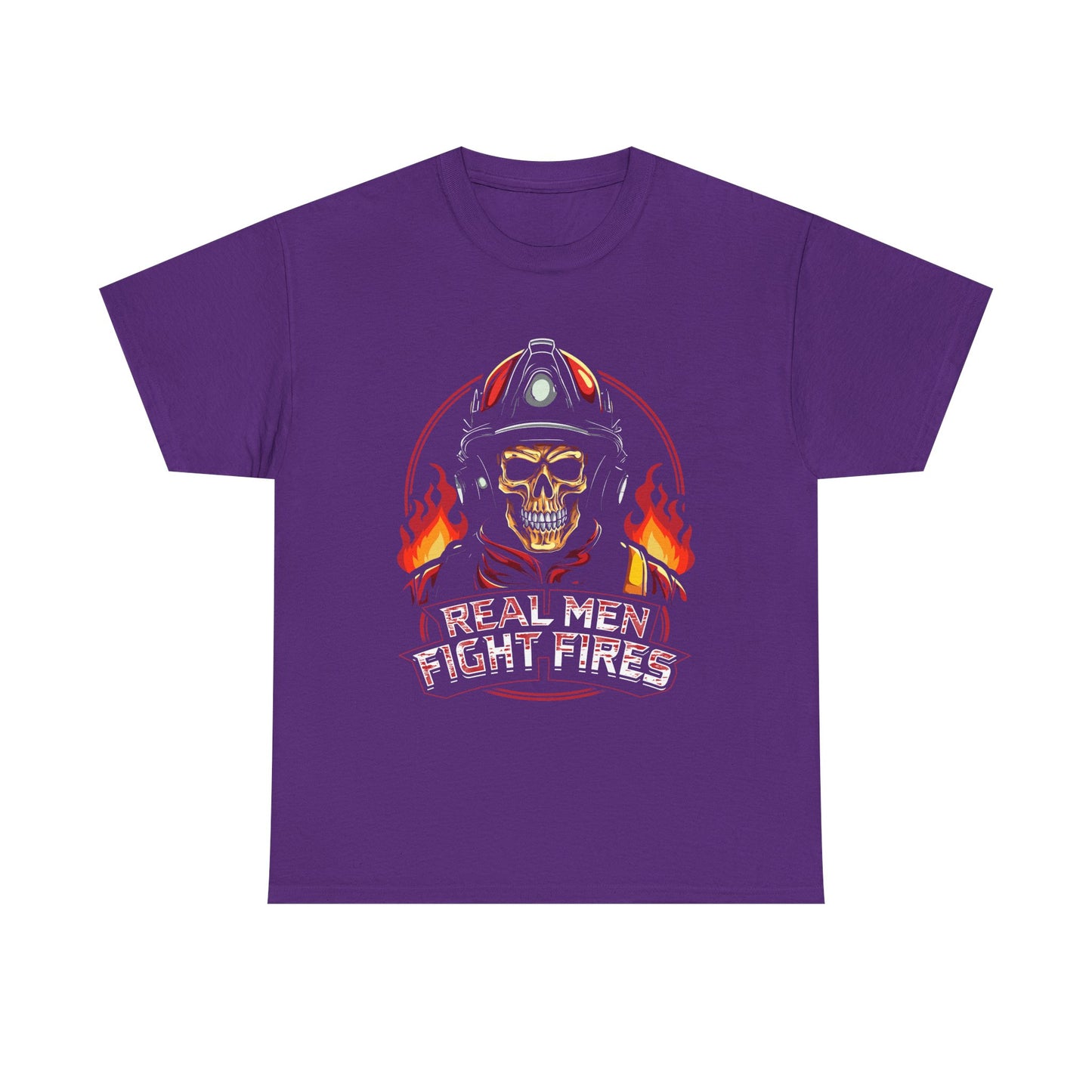 Firefighter Skull T-Shirt — "Real Men Fight Fires" Graphic Tee