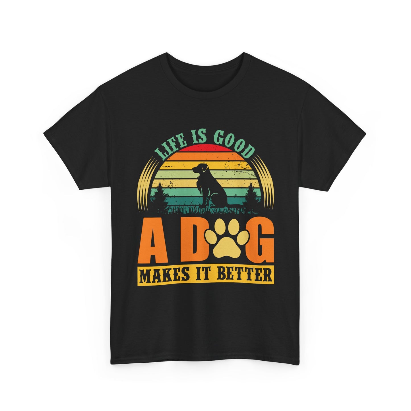 Dog Lover T-Shirt – "Life Is Good, A Dog Makes It Better" Retro Paw Tee