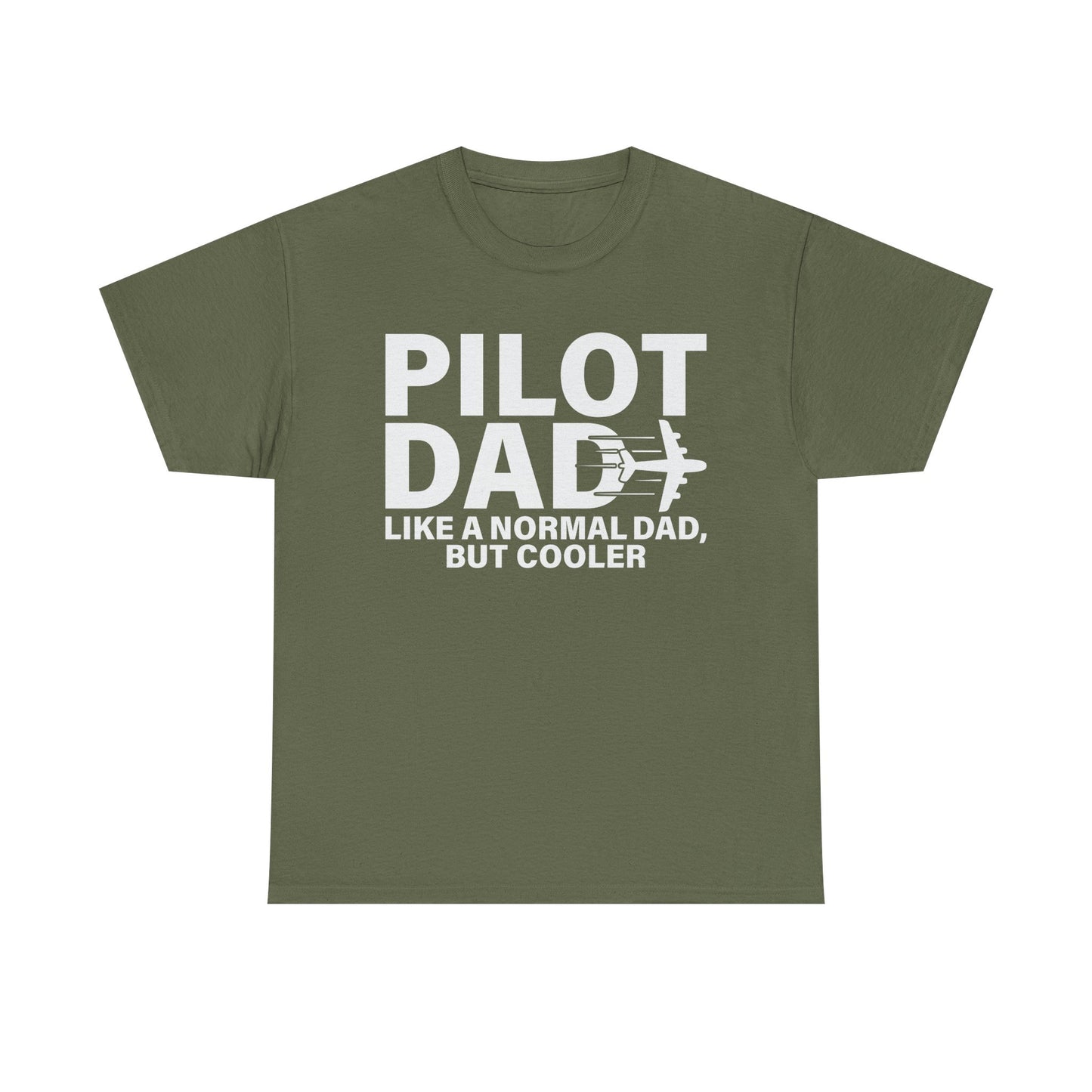 Pilot Dad T‑Shirt — “Like a Normal Dad, But Cooler”