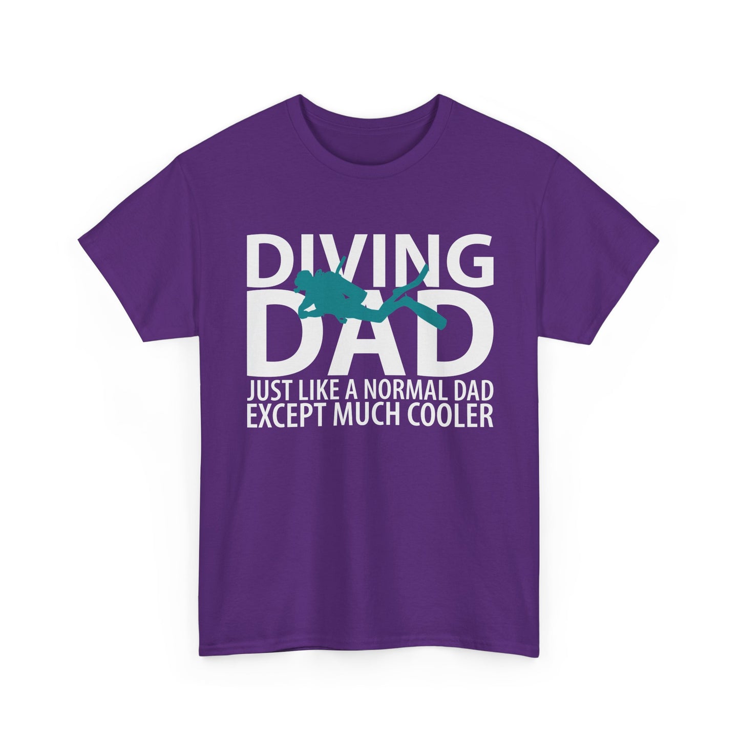 Diving Dad T-Shirt – “Just Like a Normal Dad Except Much Cooler”