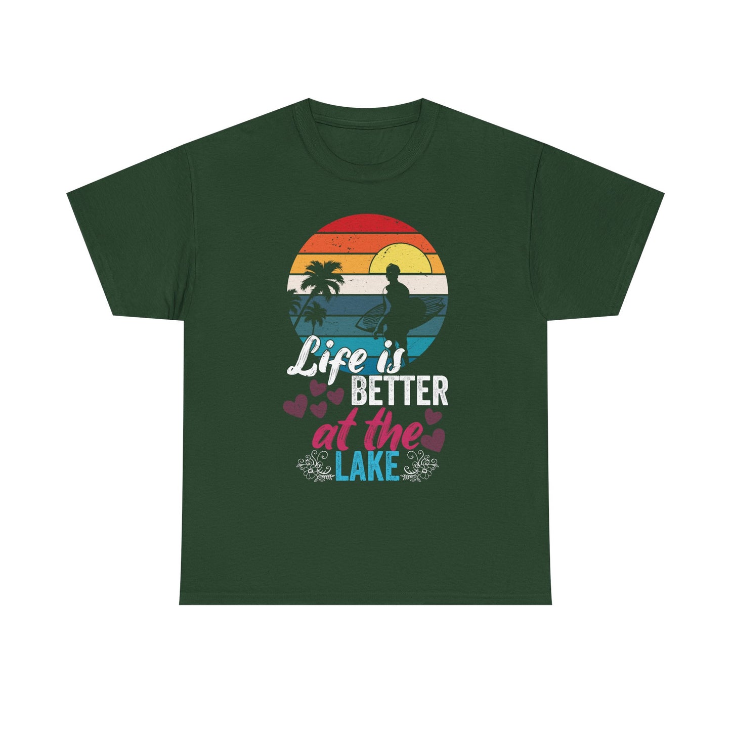 Life Is Better at the Lake T-Shirt