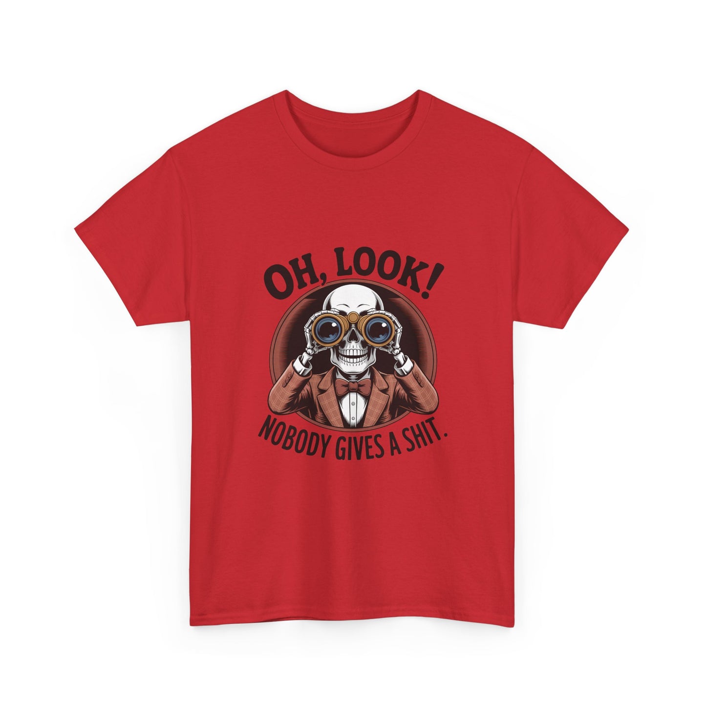 Graphic Tee — "Oh, Look! Nobody Gives A Shit." Skull with Binoculars