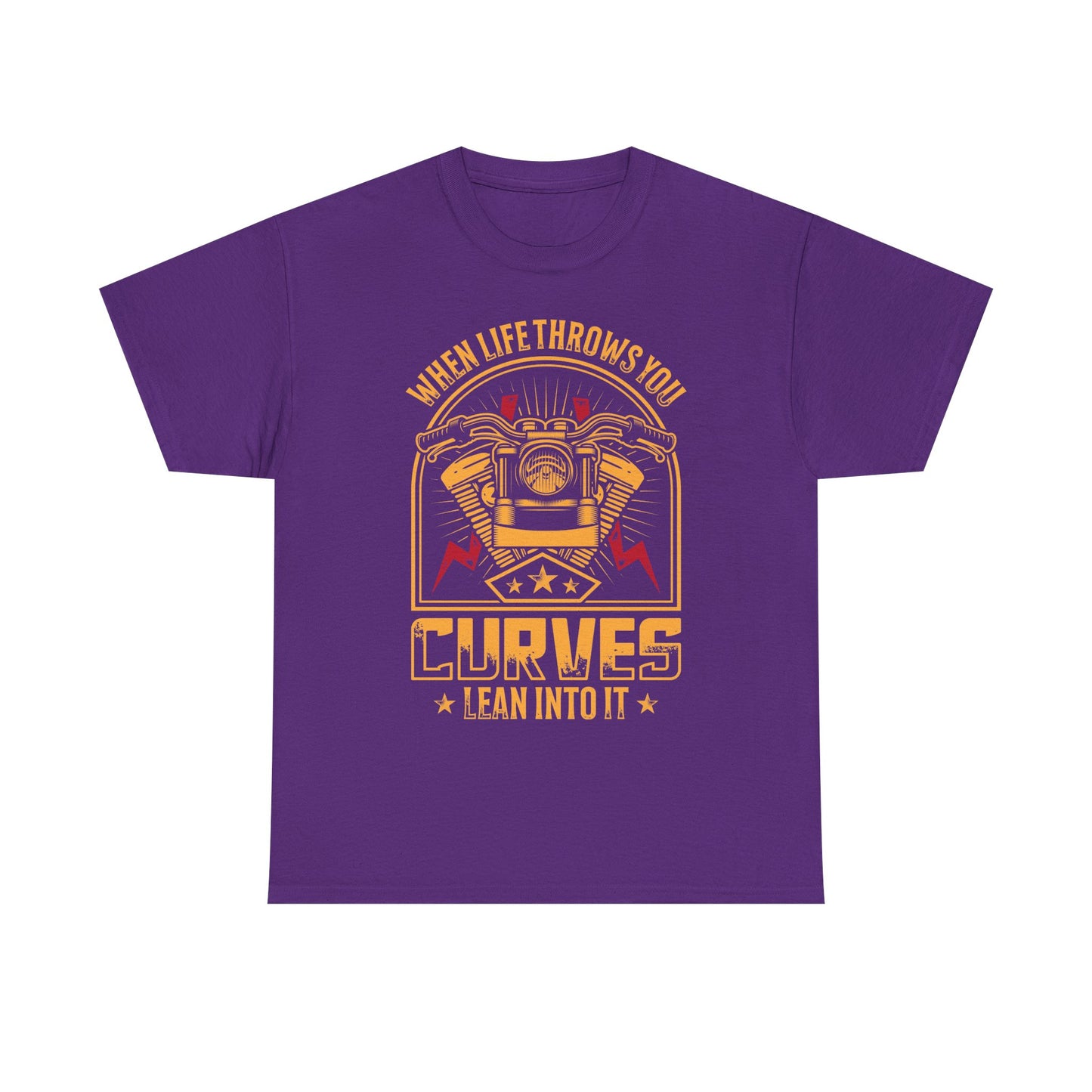 Motorcycle Tee — “When Life Throws You Curves, Lean Into It”