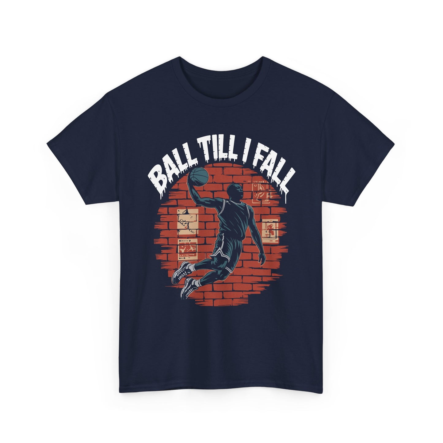 Basketball 'Ball Till I Fall' Tee — Vintage Brick Dunk Graphic T-Shirt