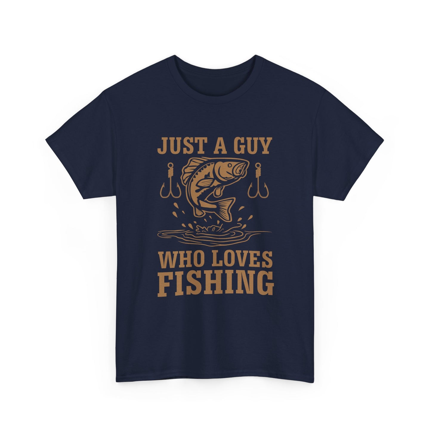 Fishing T-Shirt — "Just a Guy Who Loves Fishing" Graphic Tee
