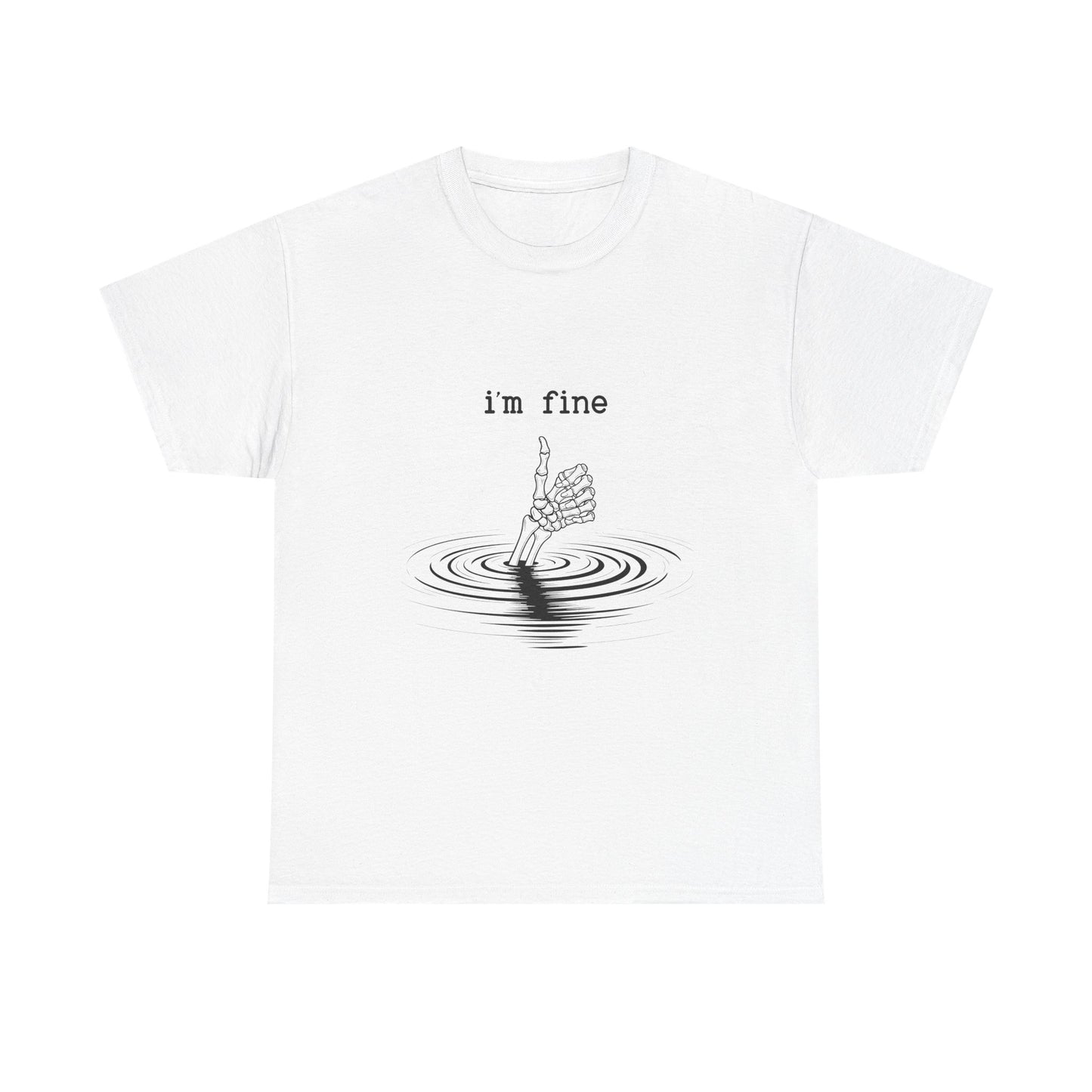 T-Shirt — "i'm fine" Drowning Hand Graphic Tee