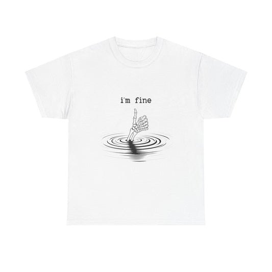 T-Shirt — "i'm fine" Drowning Hand Graphic Tee
