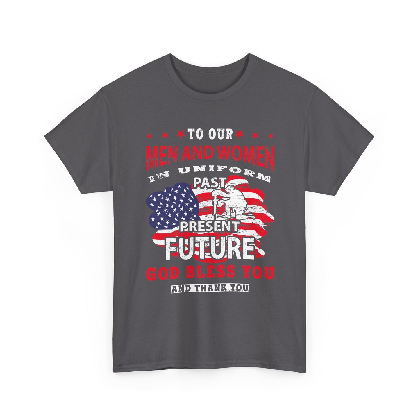 Veterans Tribute T-Shirt — "To Our Men and Women" American Flag Military Tee