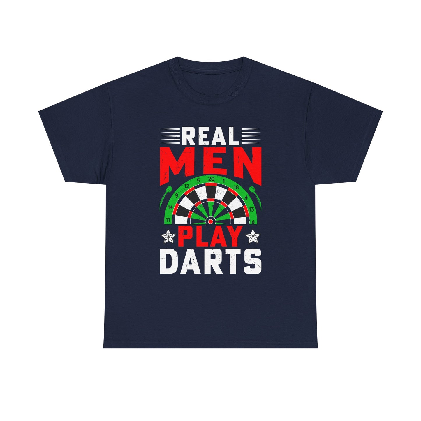 Darts T-Shirt – "Real Men Play Darts" Graphic Tee for Players & Fans