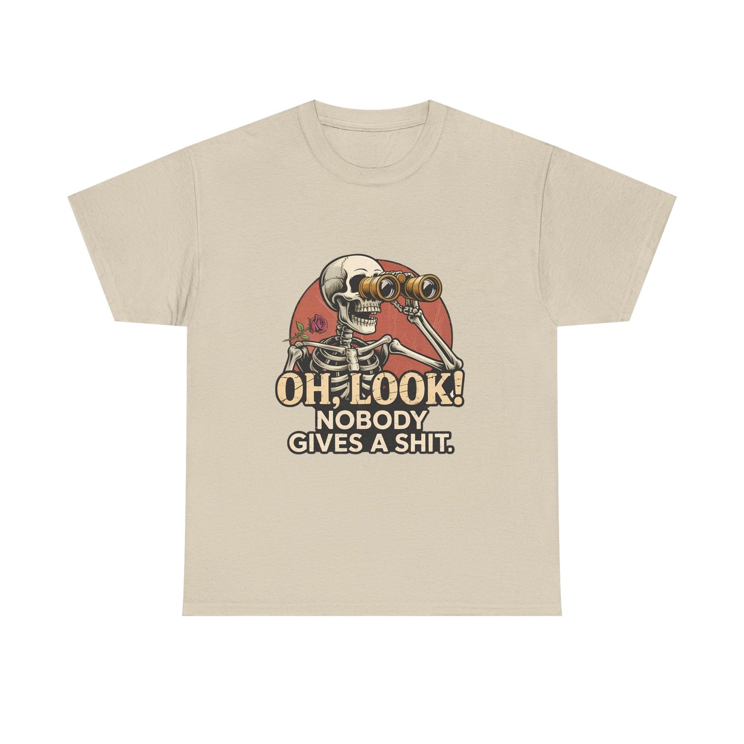 Skull Binoculars Tee — "Oh, Look! Nobody Gives a Shit." Graphic T-Shirt