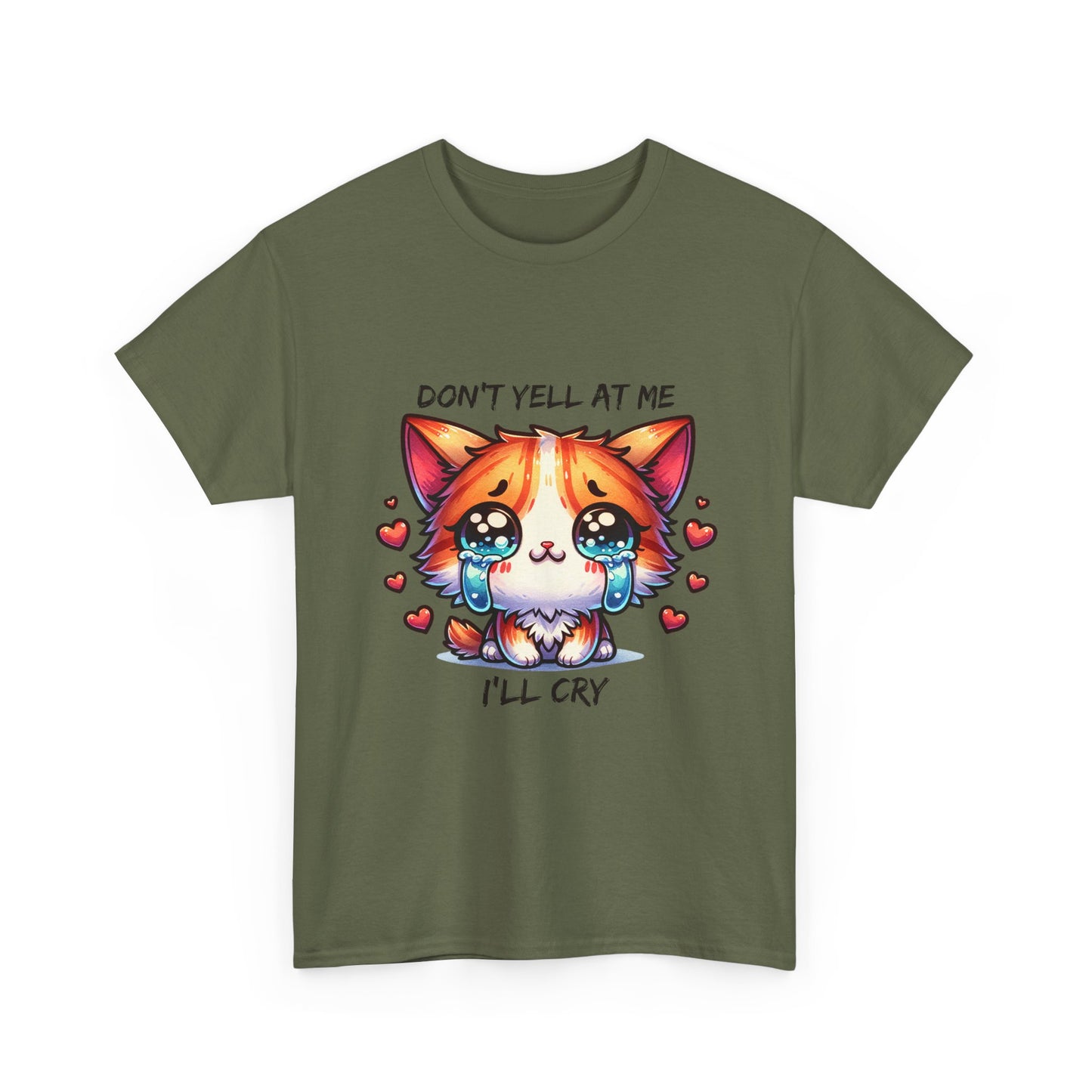 Cute Crying Cat Tee — "Don't Tell At Me I'll Cry" Graphic T-Shirt