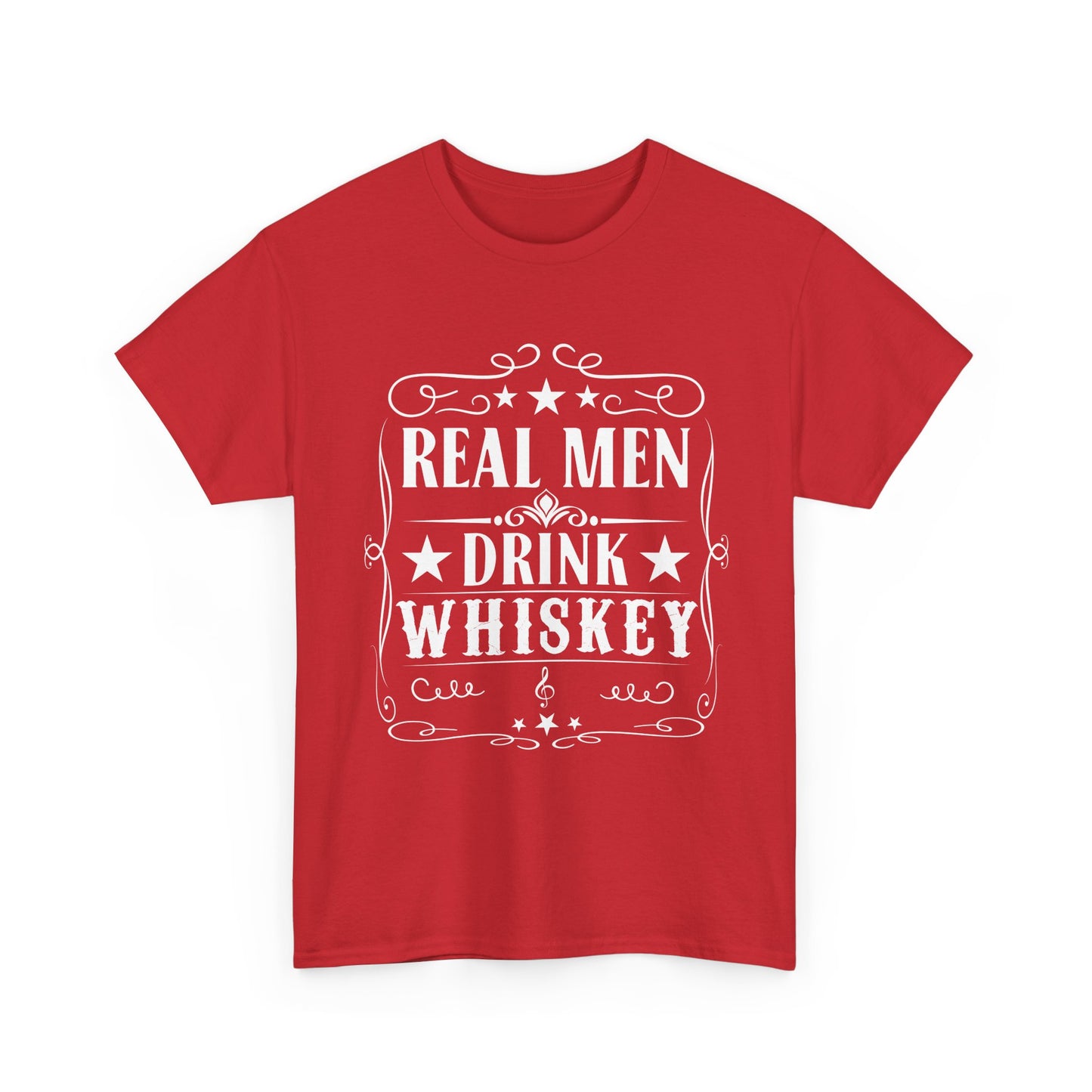 Real Men Drink Whiskey -Tee