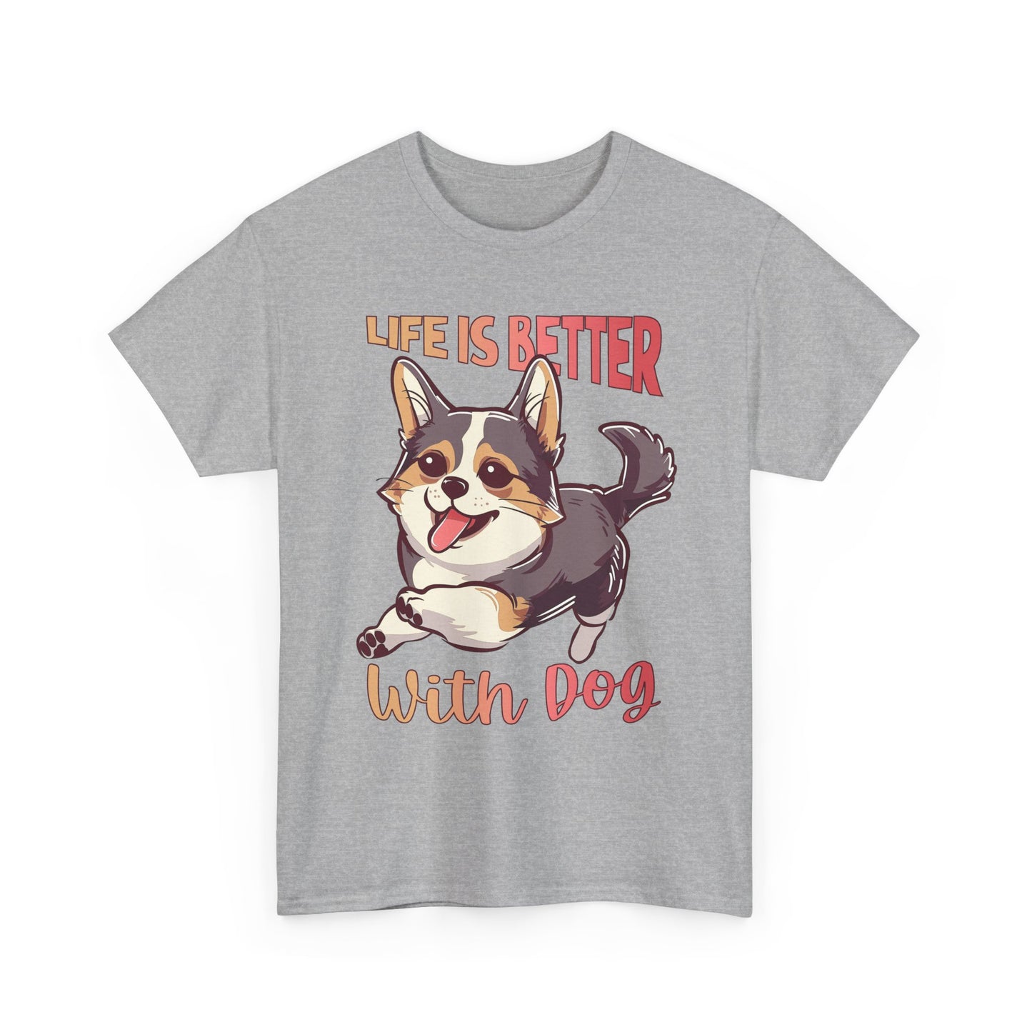 Life Is Better With Dog T-Shirt — Cute Corgi Graphic Tee for Dog Lovers