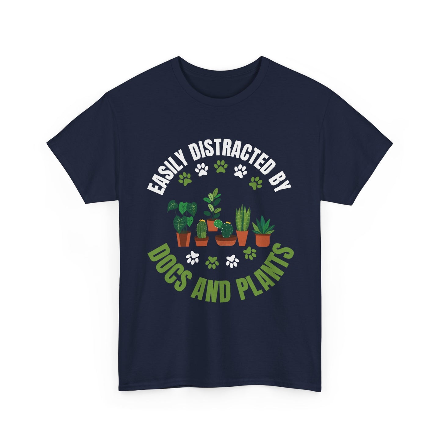 T‑Shirt — "Easily Distracted by Dogs and Plants" Graphic Tee for Dog Lovers & Plant Parents