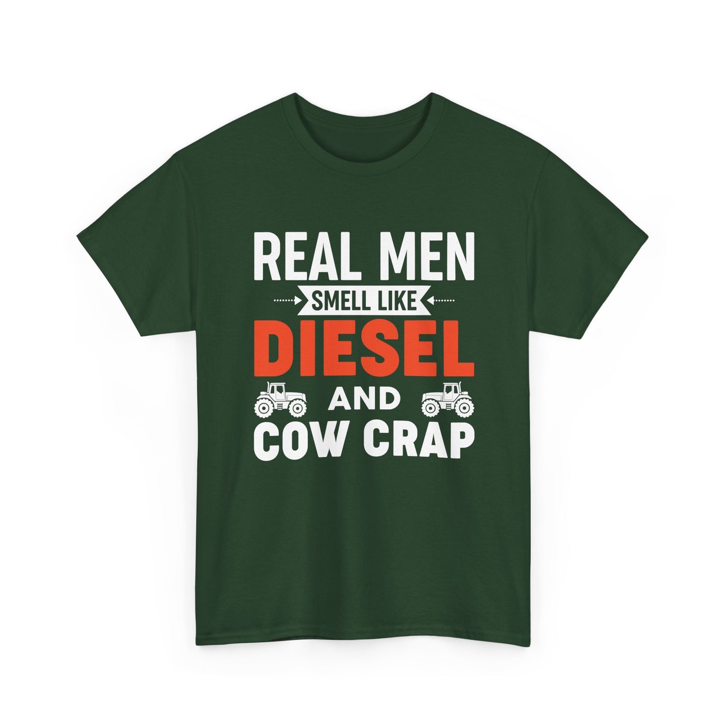 Diesel & Cow Crap T‑Shirt — Real Men Smell Like Funny Farm Tractor Tee