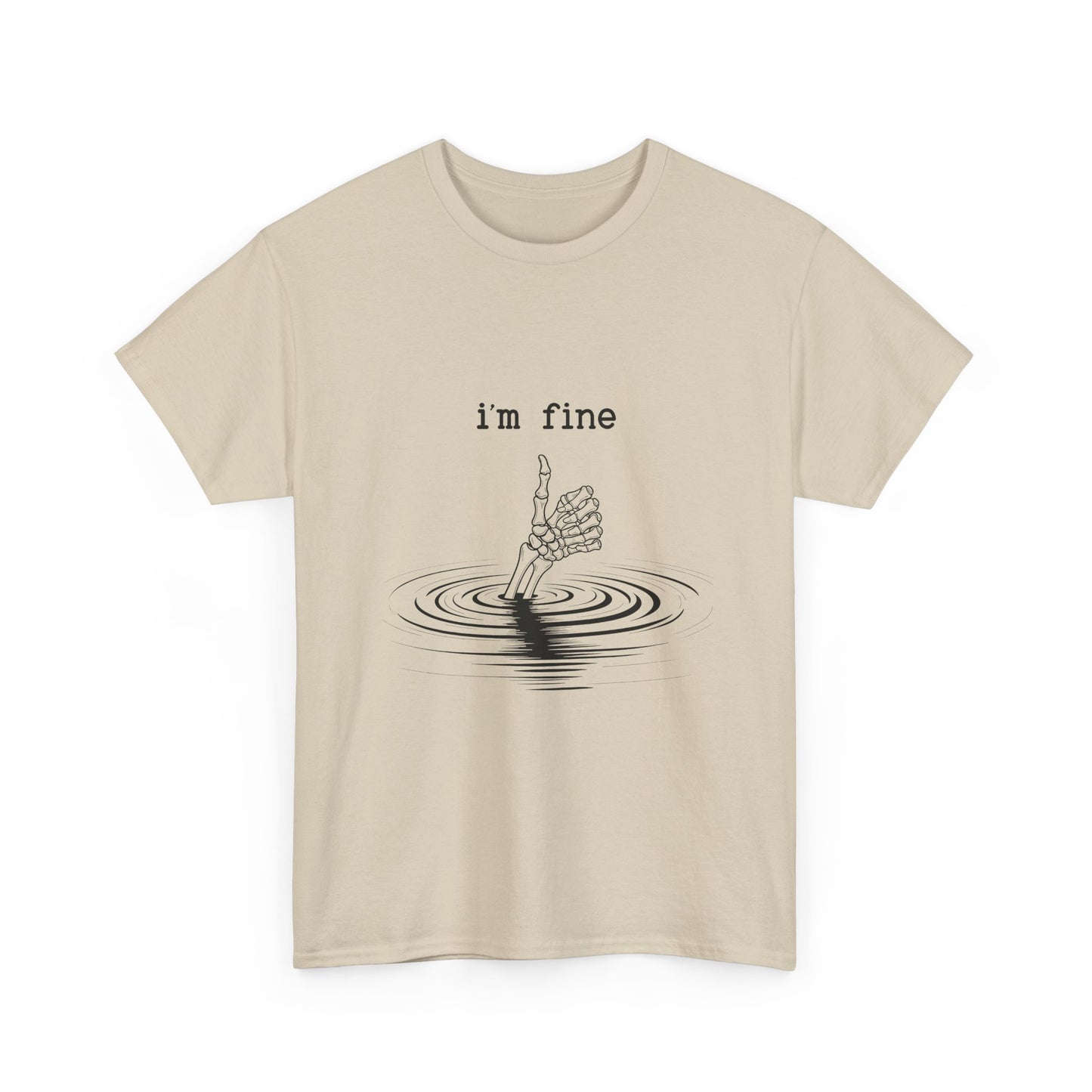 T-Shirt — "i'm fine" Drowning Hand Graphic Tee