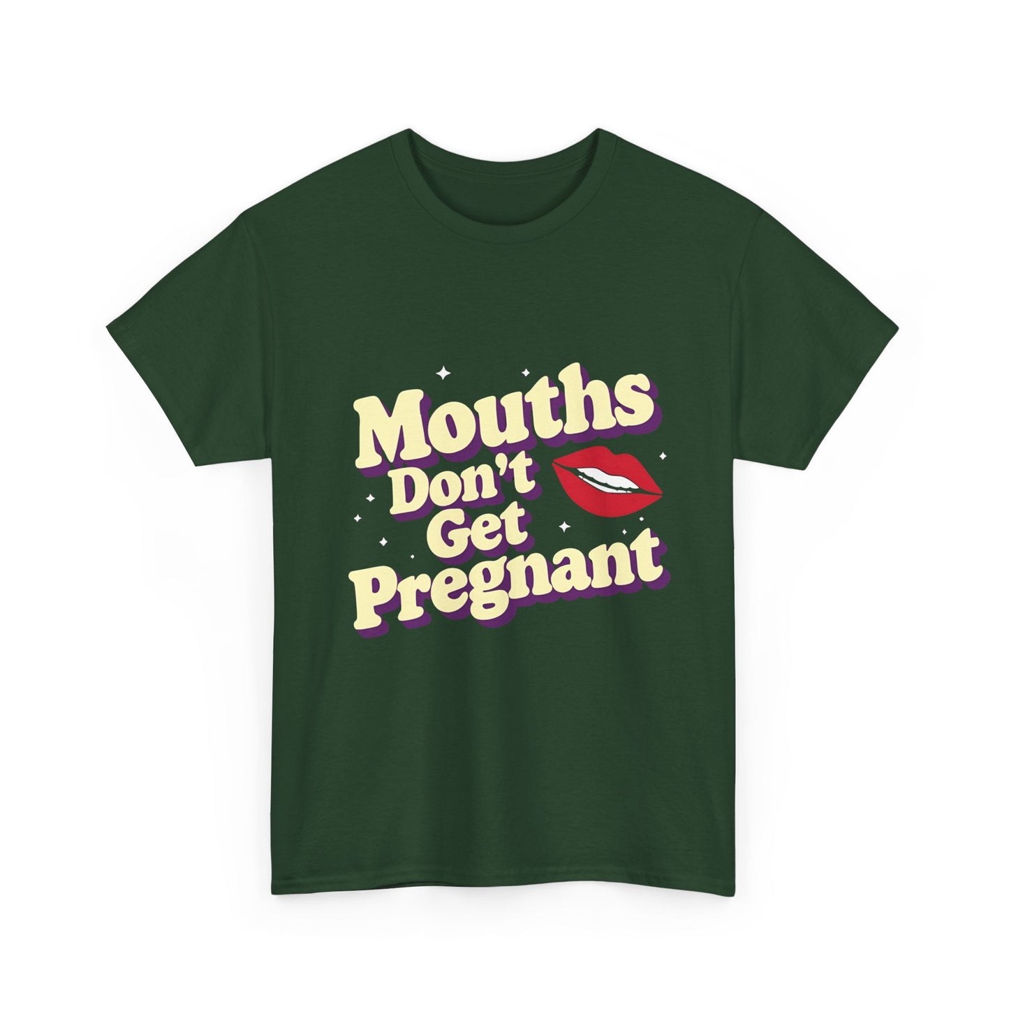 Mouths Don’t Get Pregnant Tee – Retro Lip Statement T-Shirt