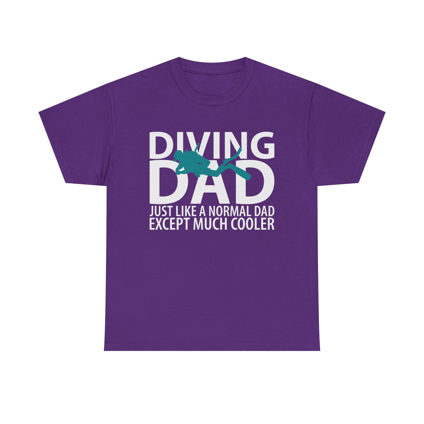 Diving Dad T-Shirt – “Just Like a Normal Dad Except Much Cooler”