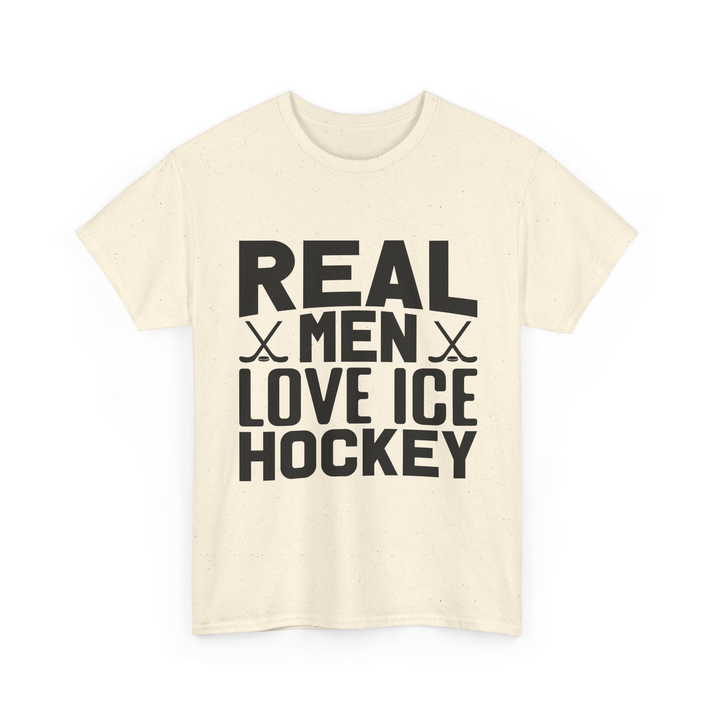 Ice Hockey T-Shirt — "Real Men Love Ice Hockey" Graphic Tee