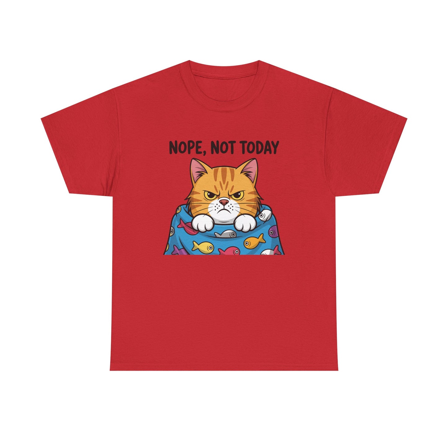 Nope, Not Today Cat T-Shirt
