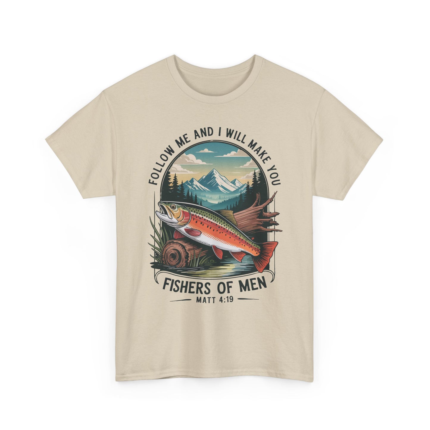 Fishers of Men T-Shirt — ‘Follow Me and I Will Make You’ Christian Fishing Tee