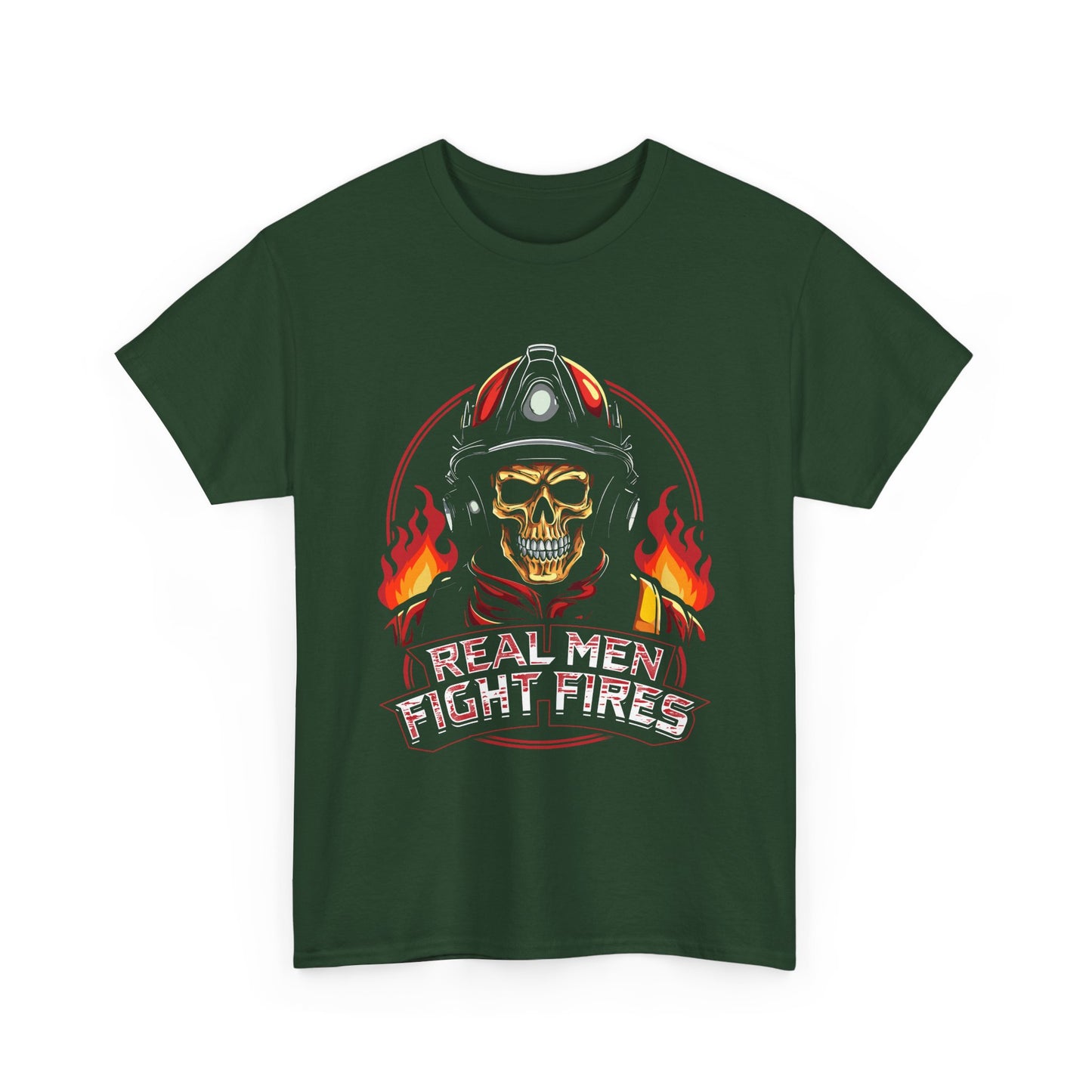 Firefighter Skull T-Shirt — "Real Men Fight Fires" Graphic Tee