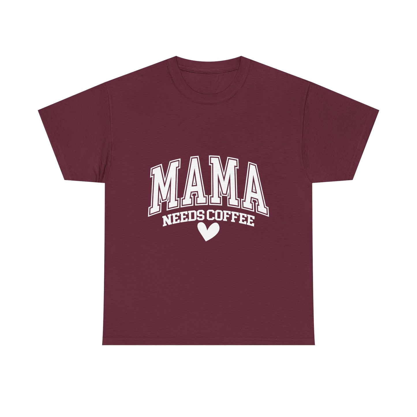 Mama Needs Coffee T-shirt