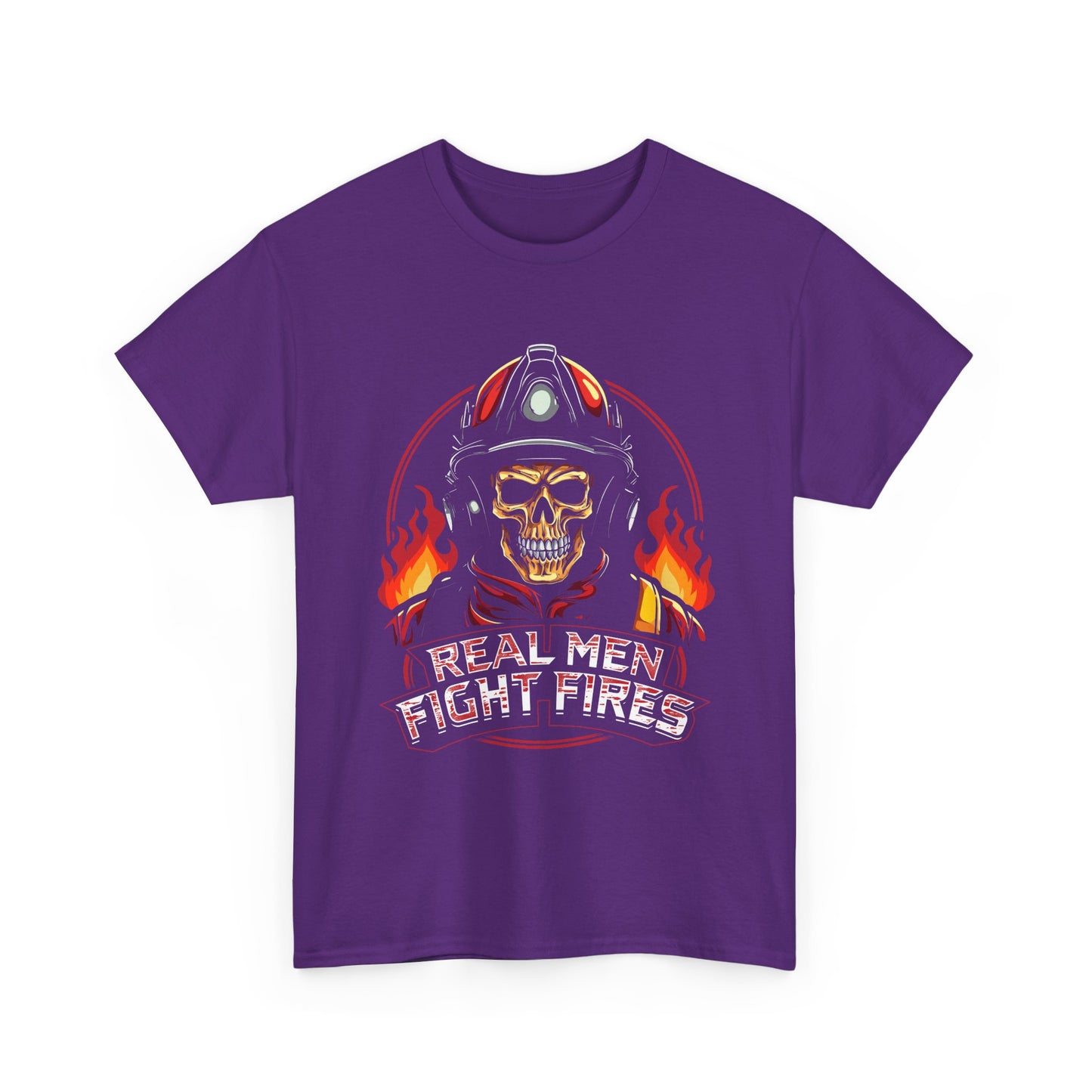 Firefighter Skull T-Shirt — "Real Men Fight Fires" Graphic Tee