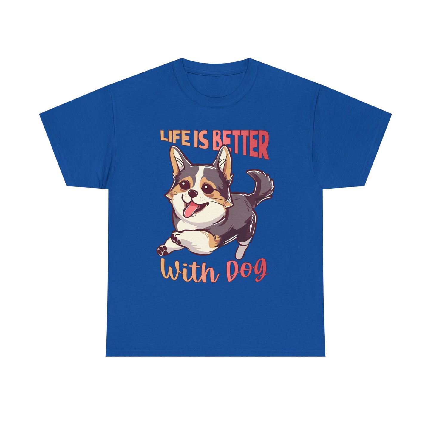 Life Is Better With Dog T-Shirt — Cute Corgi Graphic Tee for Dog Lovers