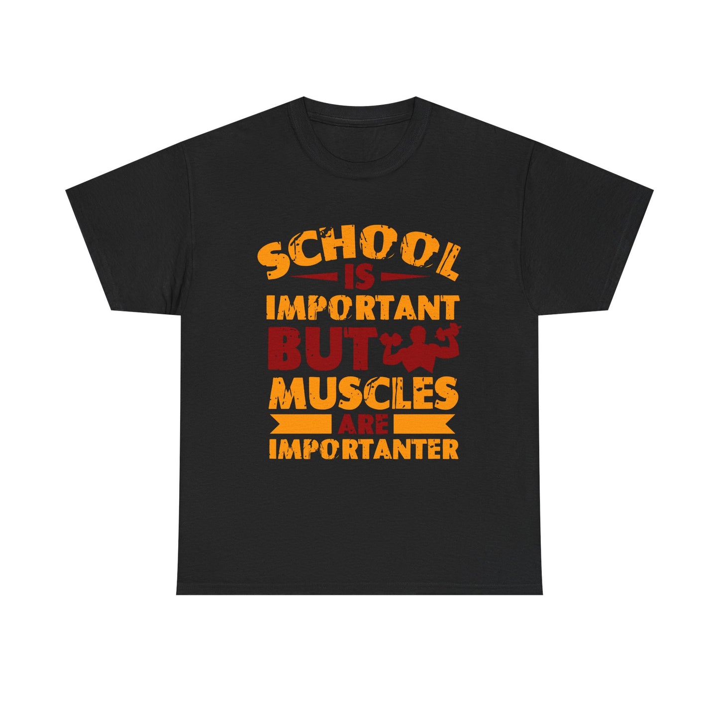 Muscles Are Importanter T-Shirt — Funny Gym Quote Tee