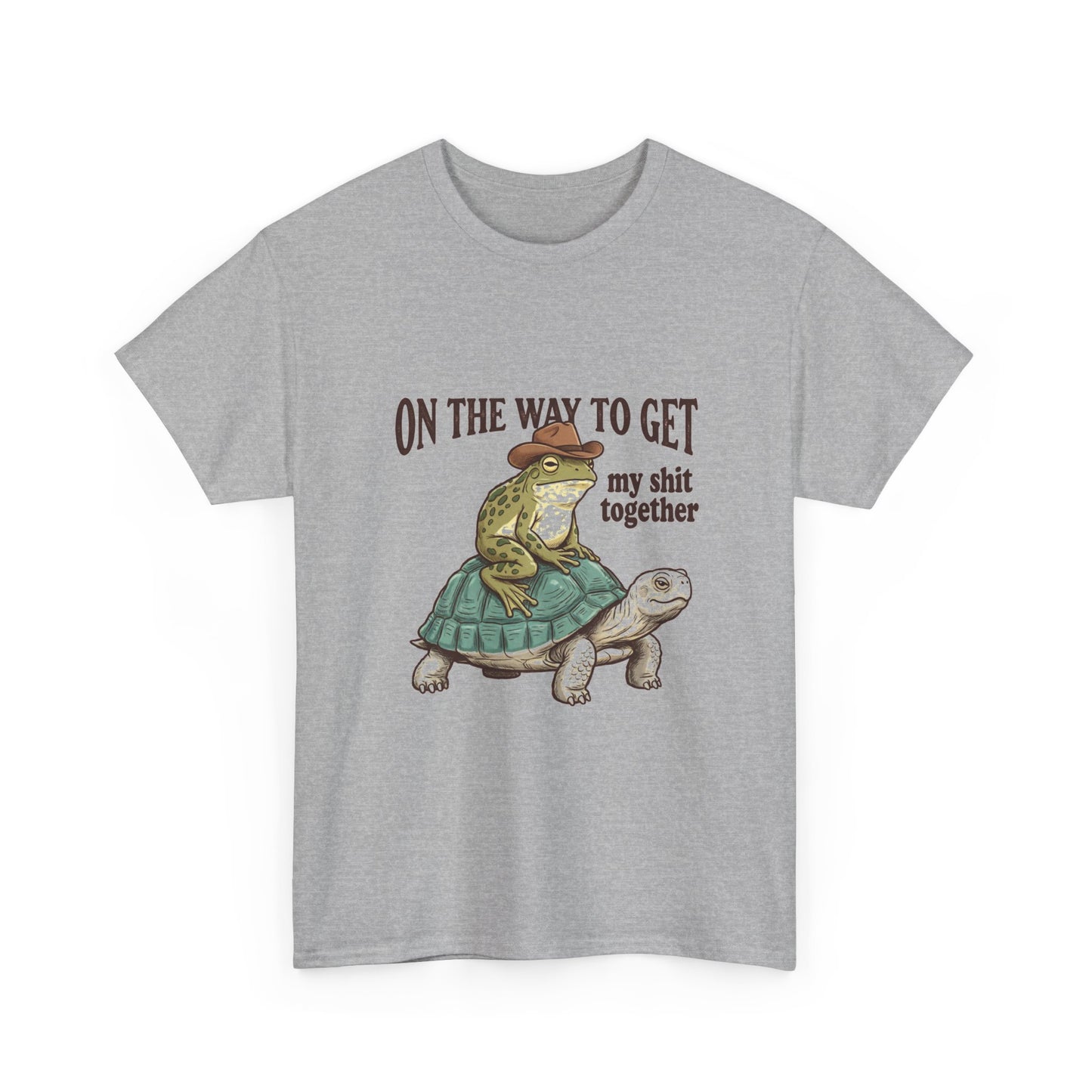 T-Shirt — “On the Way to Get My Shit Together” Funny Turtle Graphic Tee