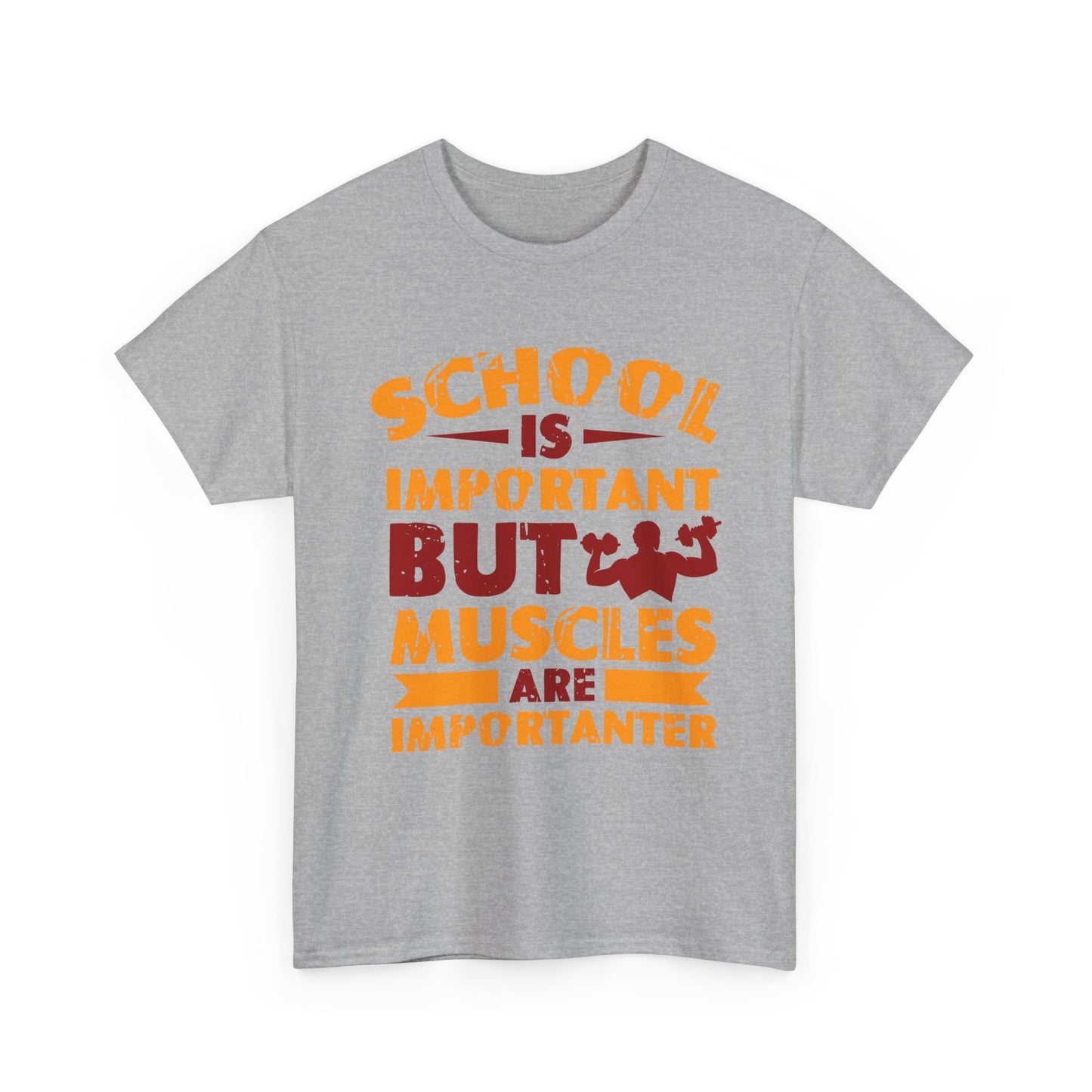 Muscles Are Importanter T-Shirt — Funny Gym Quote Tee