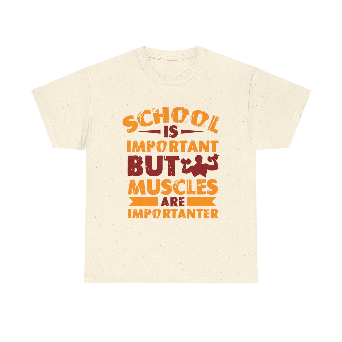 Muscles Are Importanter T-Shirt — Funny Gym Quote Tee