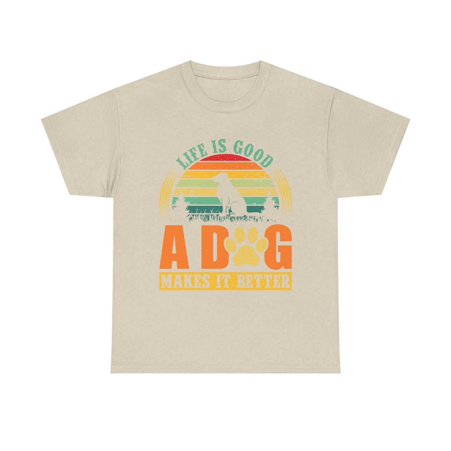 Dog Lover T-Shirt – "Life Is Good, A Dog Makes It Better" Retro Paw Tee