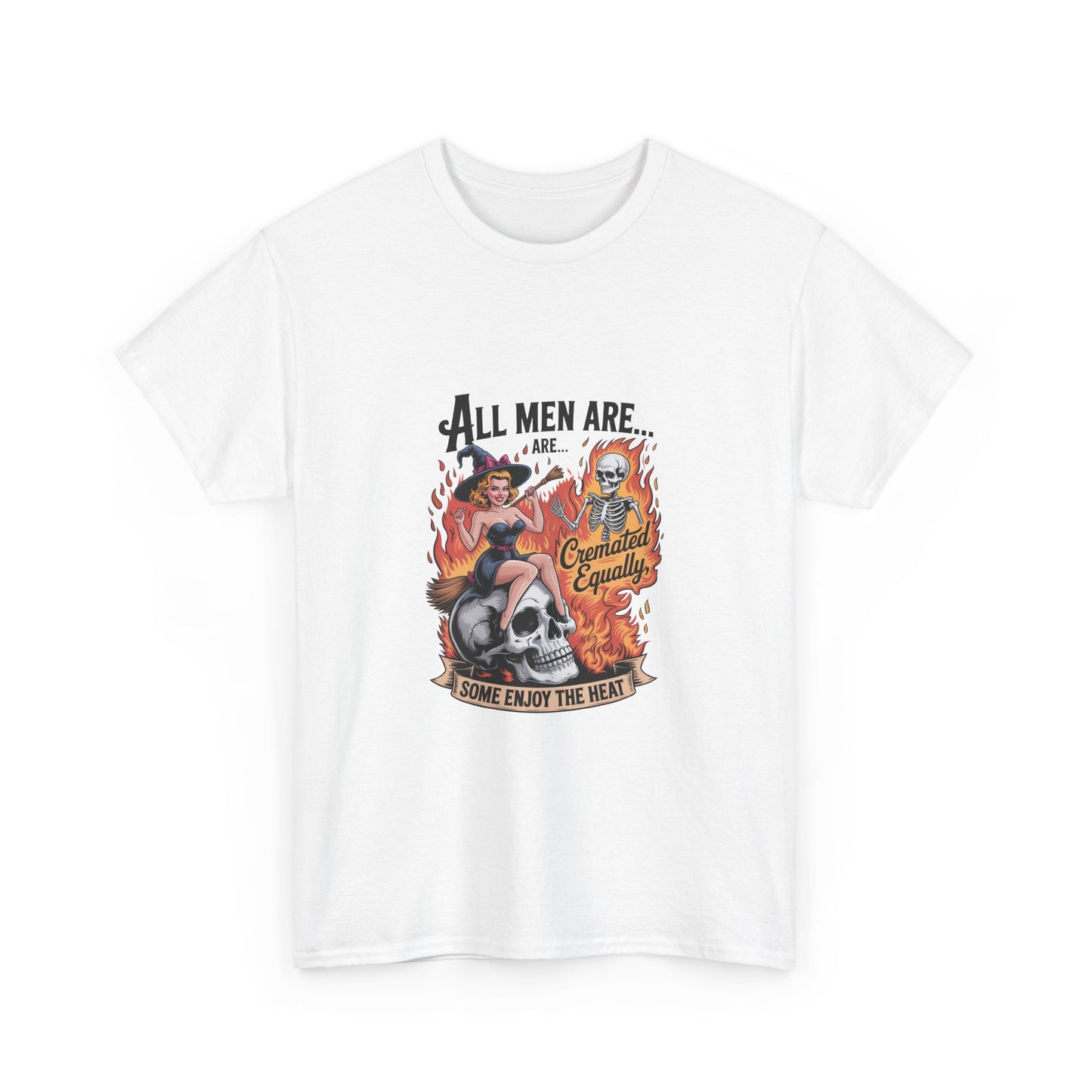 Graphic Tee — "All Men Are... Some Enjoy the Heat" Retro Pinup Flames Design