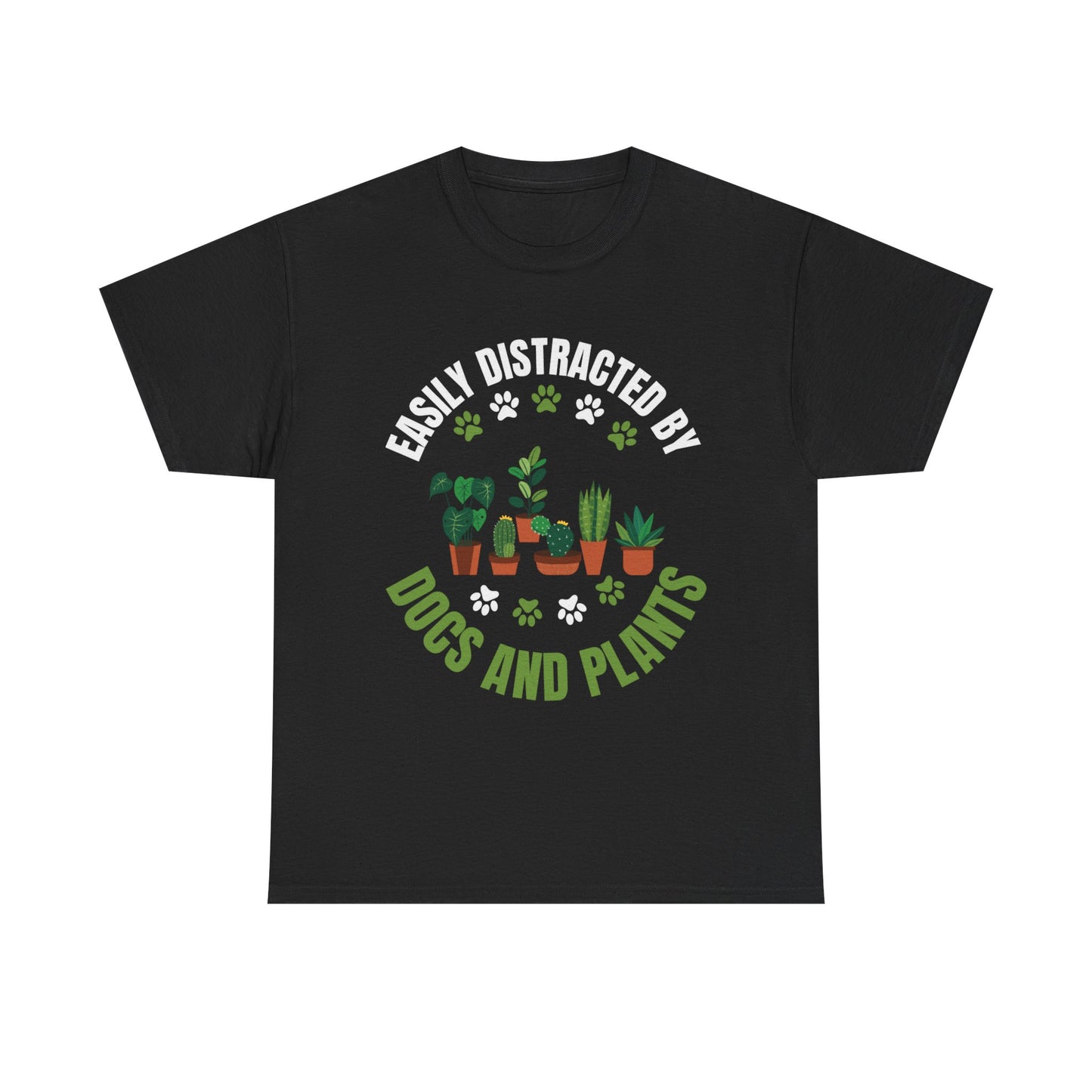 T‑Shirt — "Easily Distracted by Dogs and Plants" Graphic Tee for Dog Lovers & Plant Parents