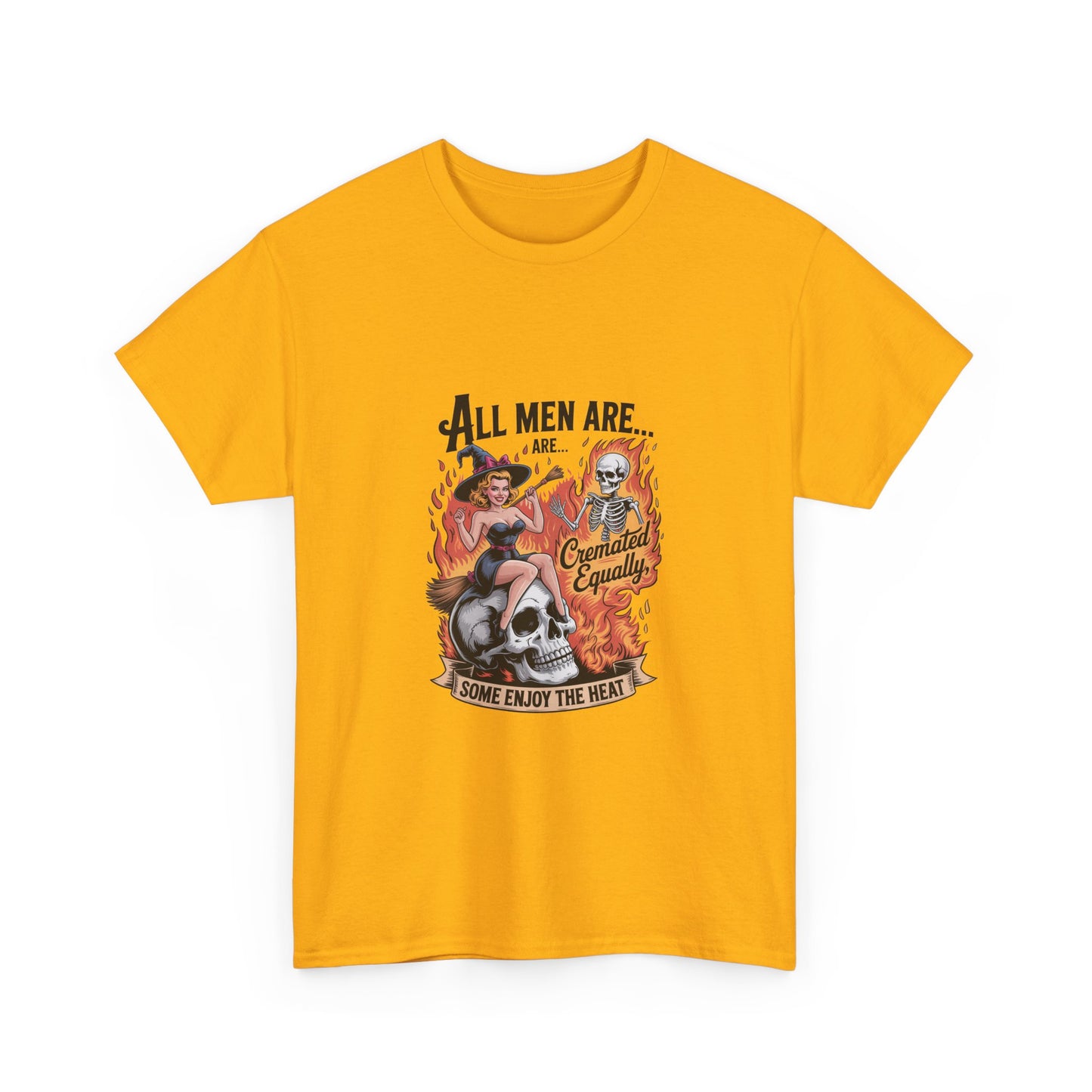 Graphic Tee — "All Men Are... Some Enjoy the Heat" Retro Pinup Flames Design