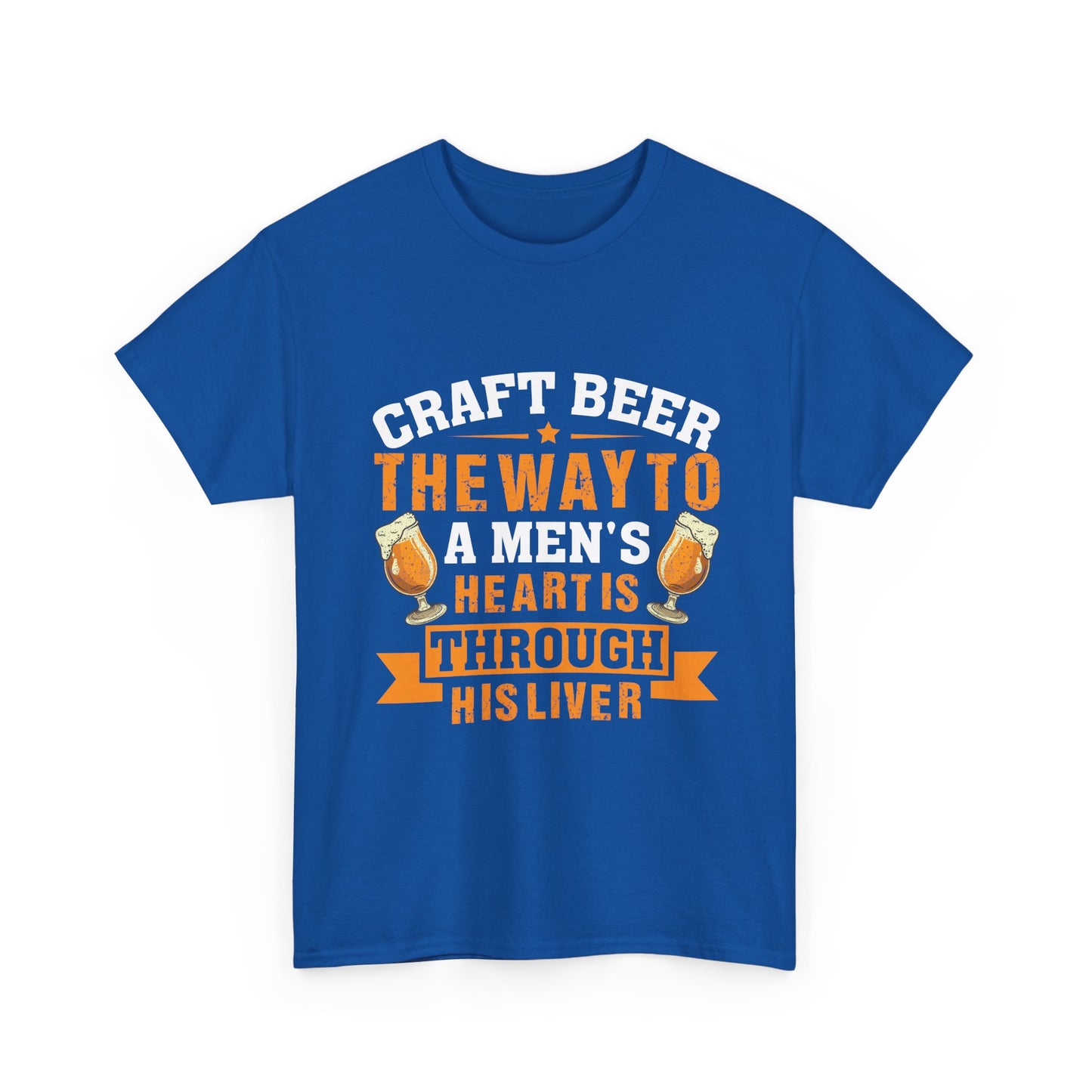Craft Beer Tee — “Craft Beer: The Way to a Man’s Heart Is Through His Liver” Graphic Shirt