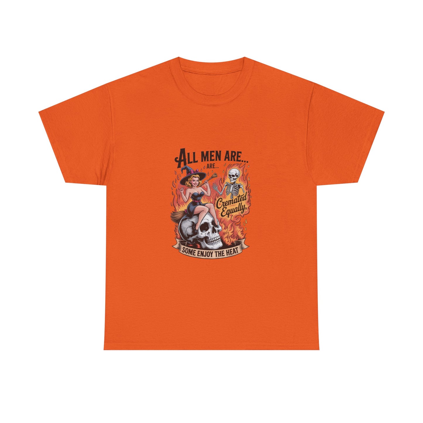 Graphic Tee — "All Men Are... Some Enjoy the Heat" Retro Pinup Flames Design