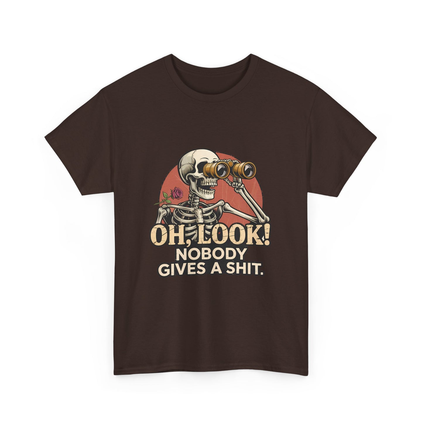 Skull Binoculars Tee — "Oh, Look! Nobody Gives a Shit." Graphic T-Shirt